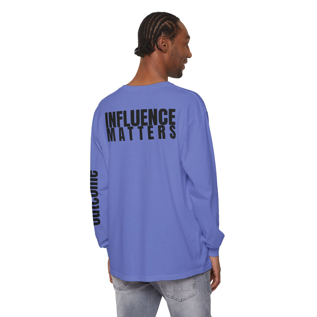 Influence Matters Unisex Long Sleeve T-Shirt - Inspirational Casual Wear