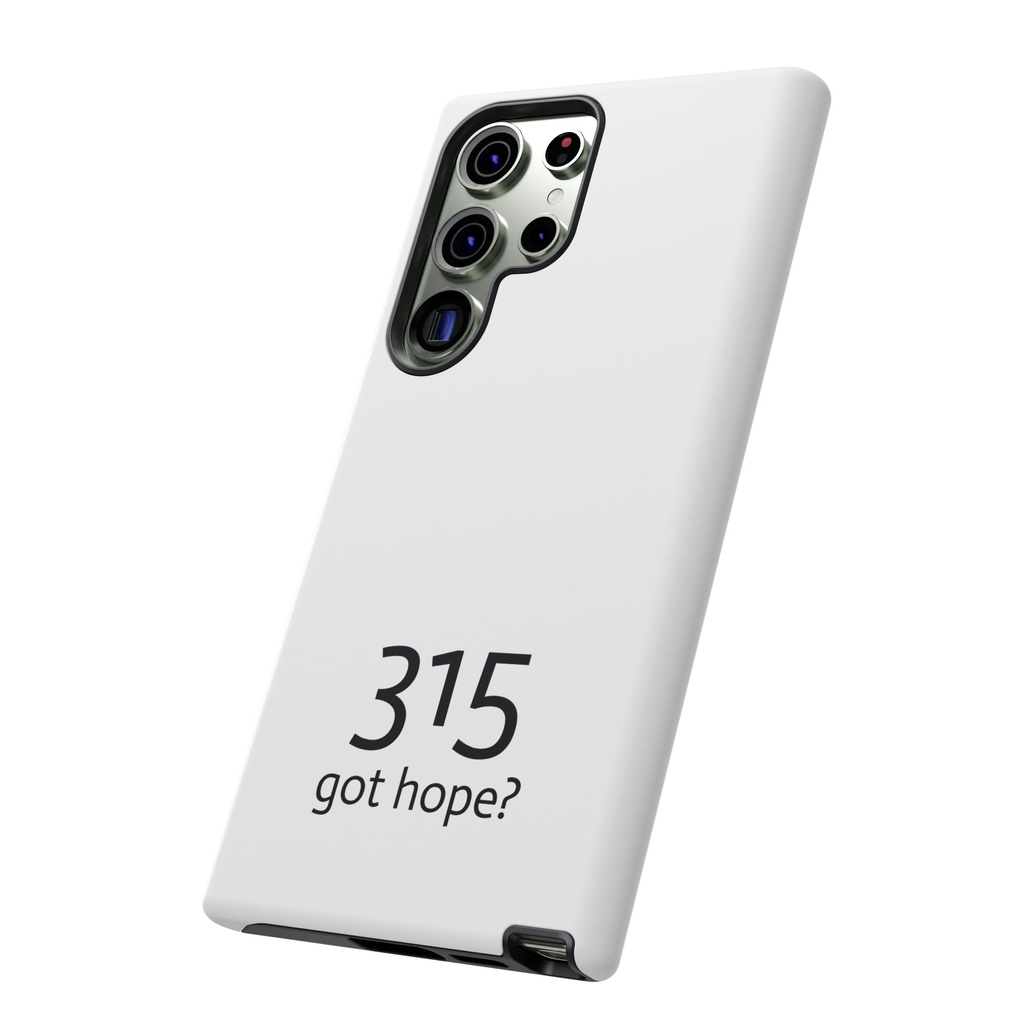 Durable Phone Case - 315 Got Hope?