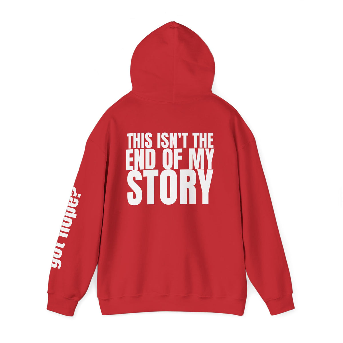 16 - Multi Colors "This Isn't the End of My Story" Inspirational Quote Hoodie - This Isn't The End Of My Story