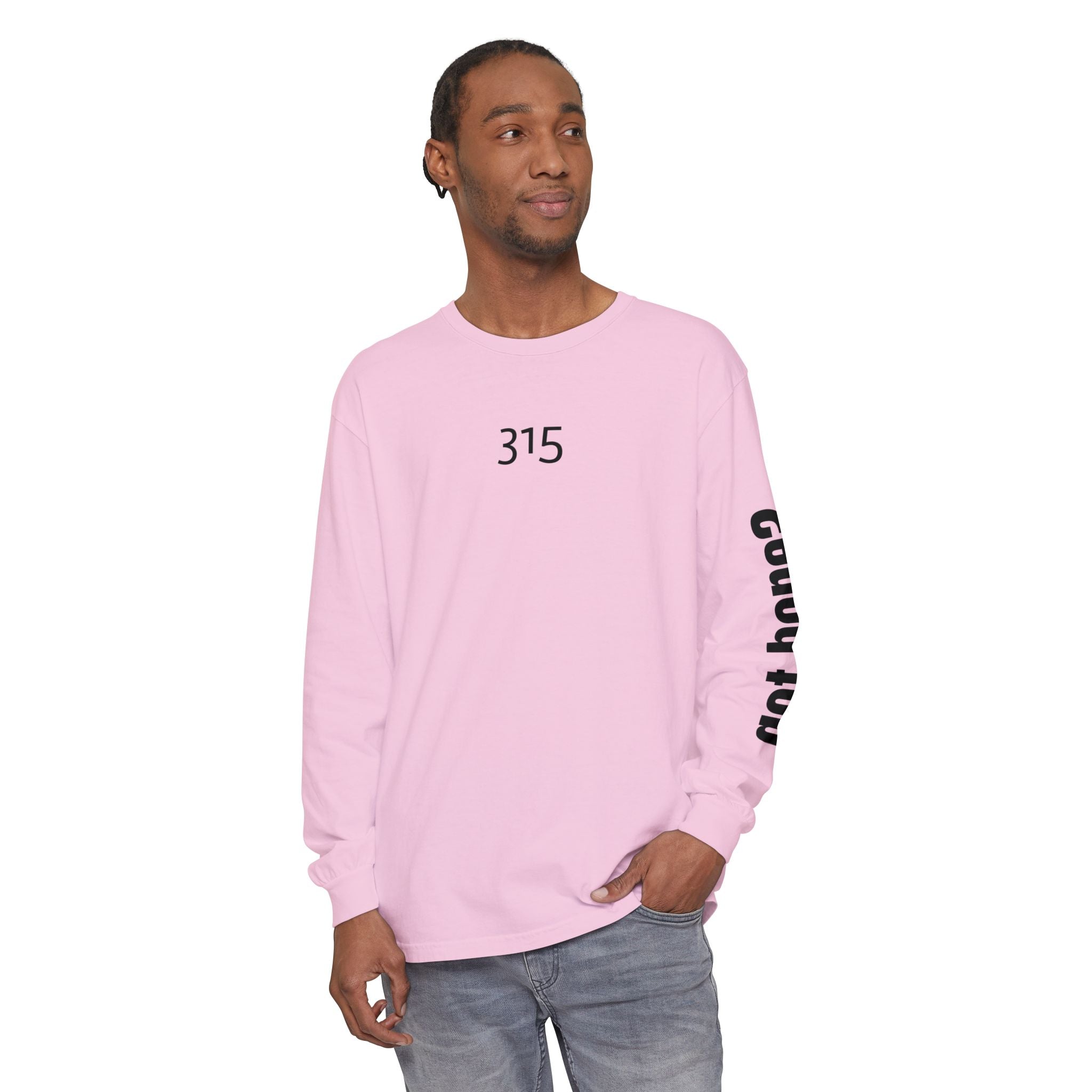 315 Go Into the WorldUnisex Long Sleeve T-Shirt - Inspirational Casual Wear