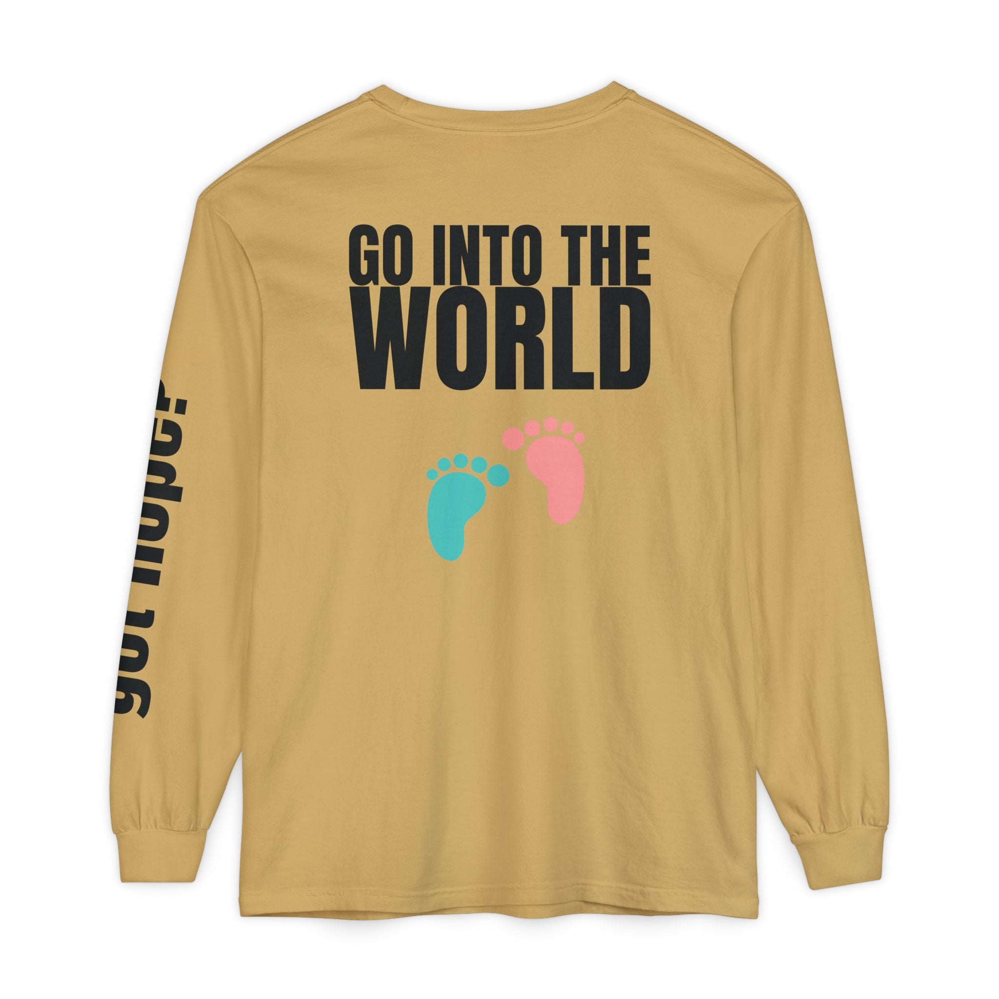 315 Go Into the WorldUnisex Long Sleeve T-Shirt - Inspirational Casual Wear