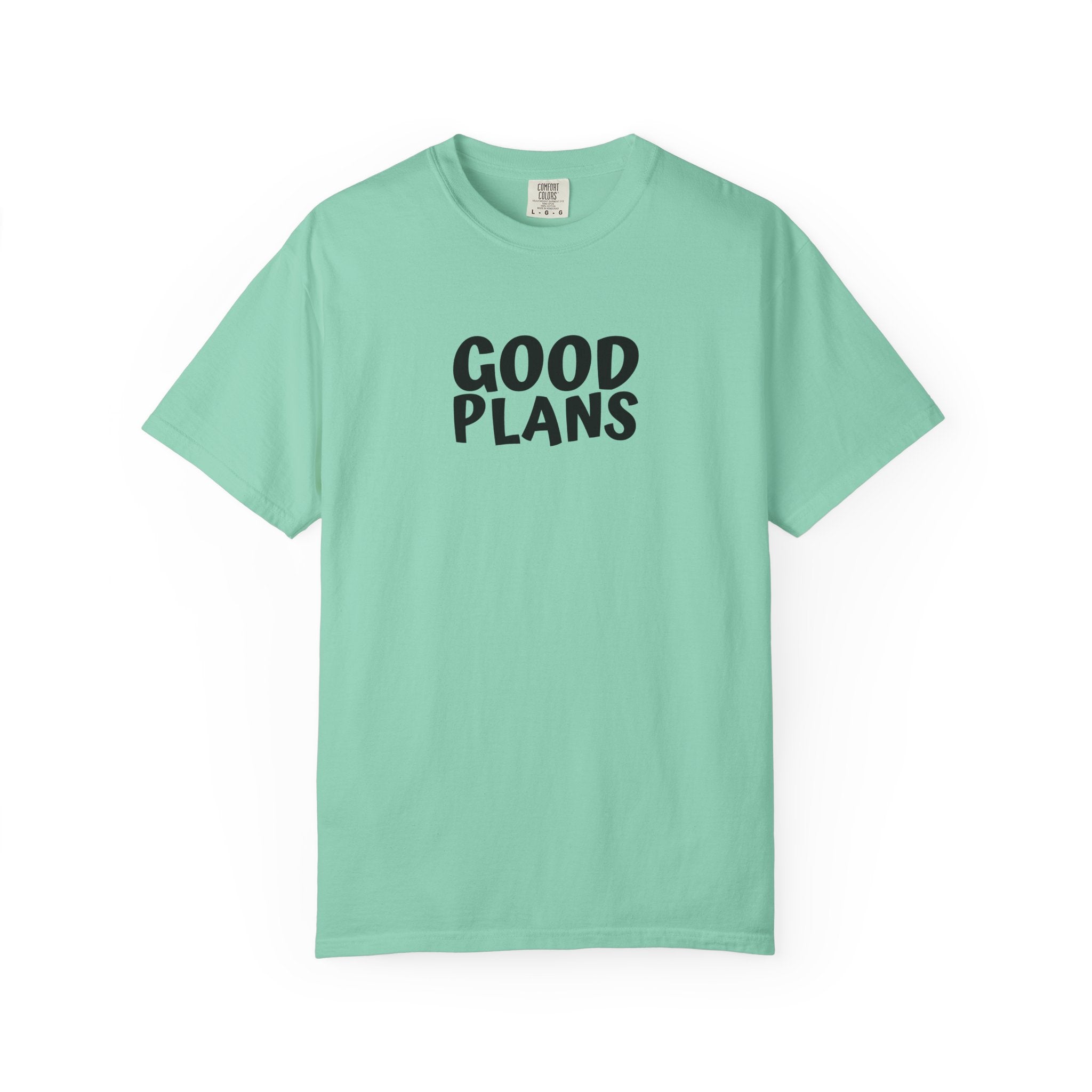 1 - Multi Colors  “Good Plans” Graphic T-Shirt