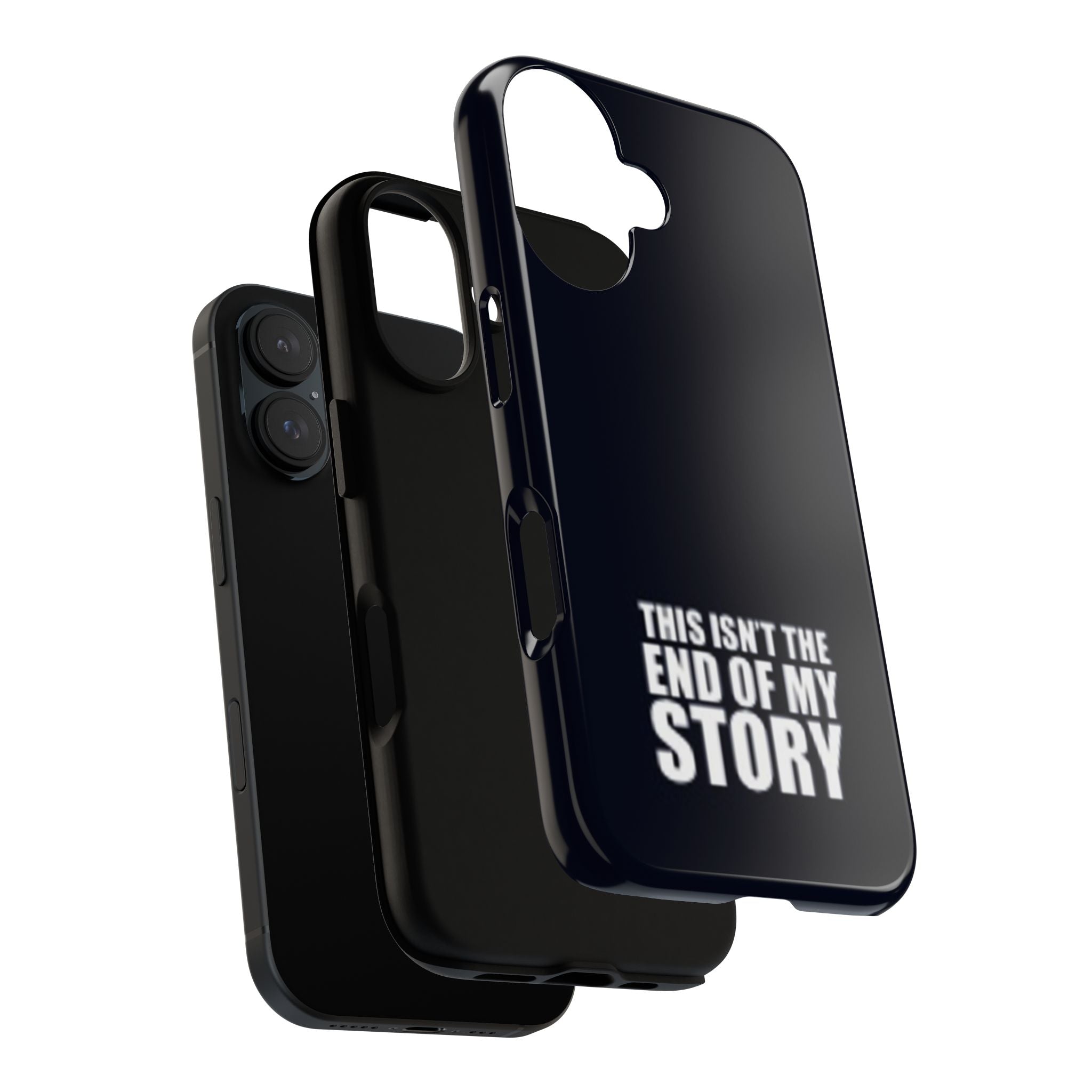 Inspirational Phone Case - 'This Isn't The End of My Story'