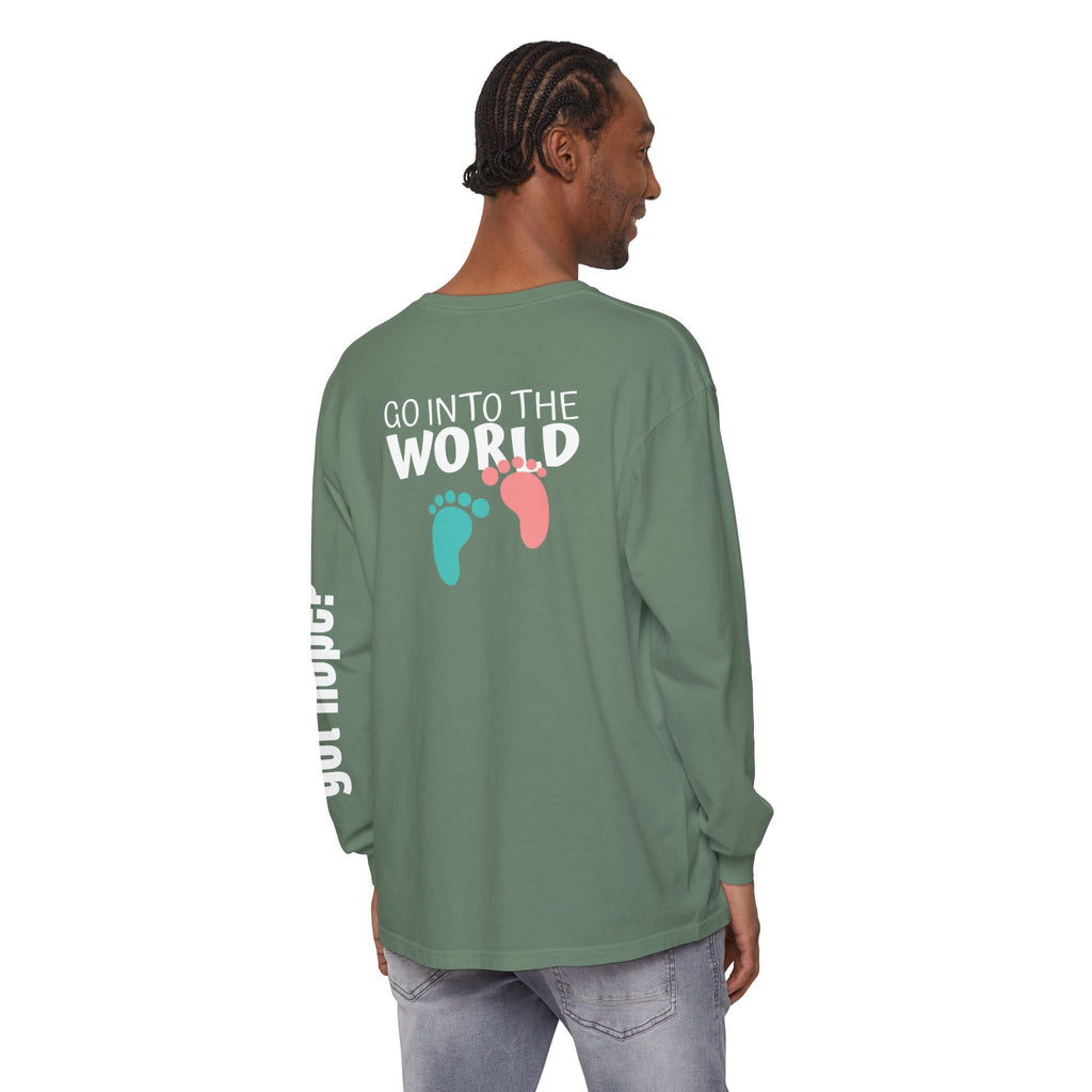 12 - Long sleeve tee 315 Go Into the WorldUnisex Long Sleeve T-Shirt - Inspirational Casual Wear