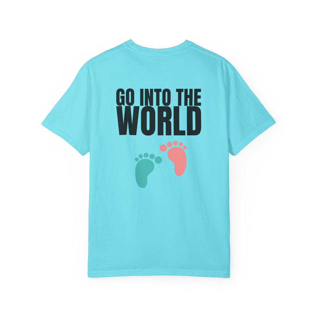 Multi Colors 315  “Go Into the World” Graphic T-Shirt