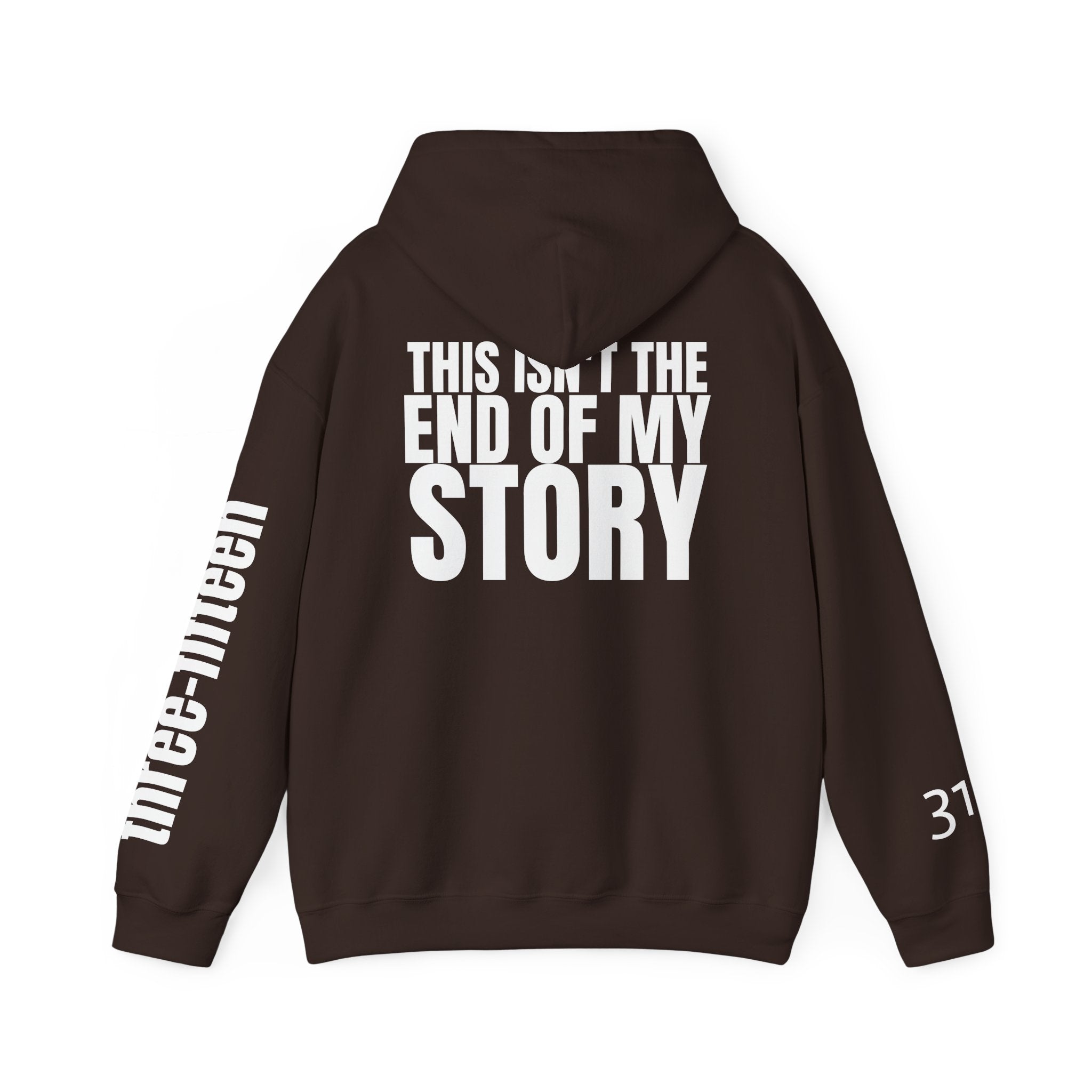 Multi Colors "This Isn't the End of My Story" Inspirational Quote Hoodie - This Isn't The End Of My Story