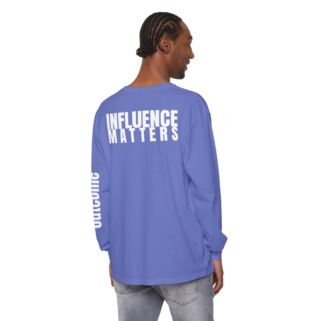 Influence Matters Unisex Long Sleeve T-Shirt - Inspirational Casual Wear
