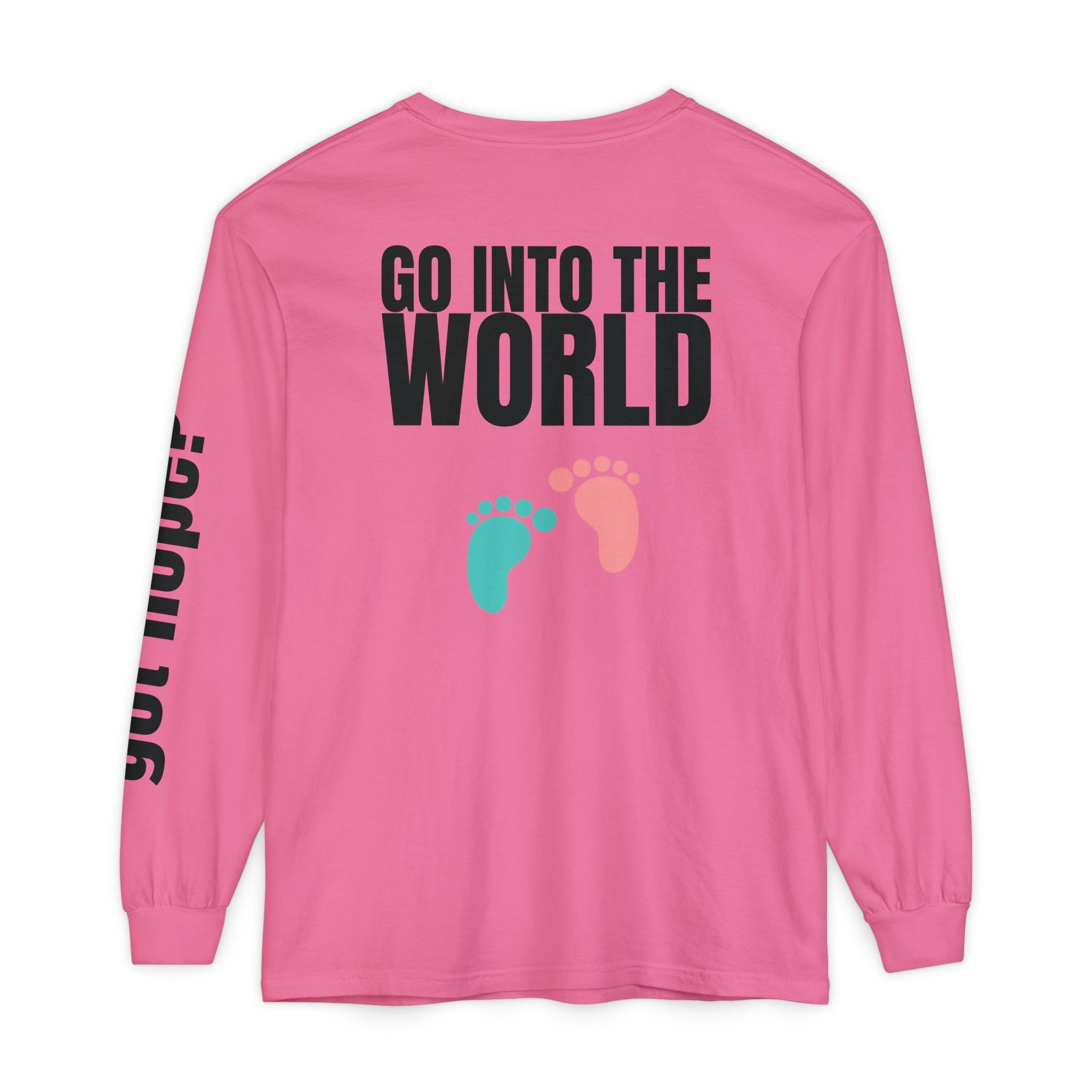 315 Go Into the WorldUnisex Long Sleeve T-Shirt - Inspirational Casual Wear