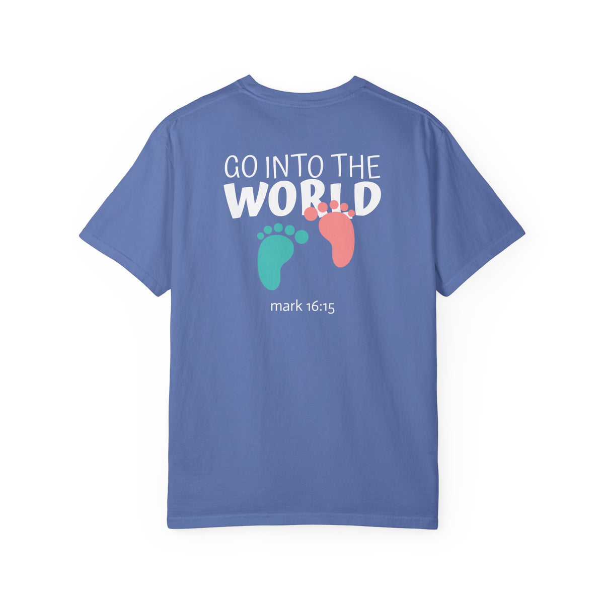 01 - Multi Colors “Go Into the World” Graphic T-Shirt