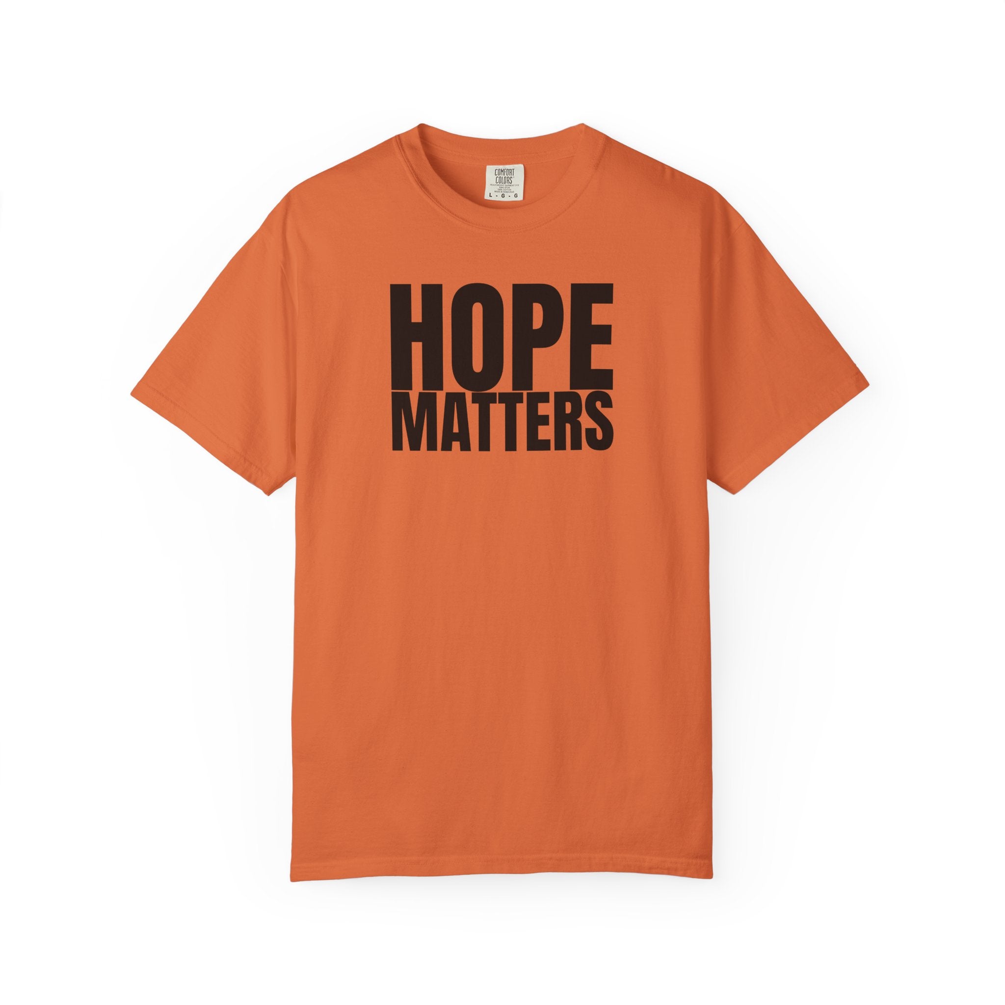 Hope Matters Multi Colors 315 Graphic T-Shirt
