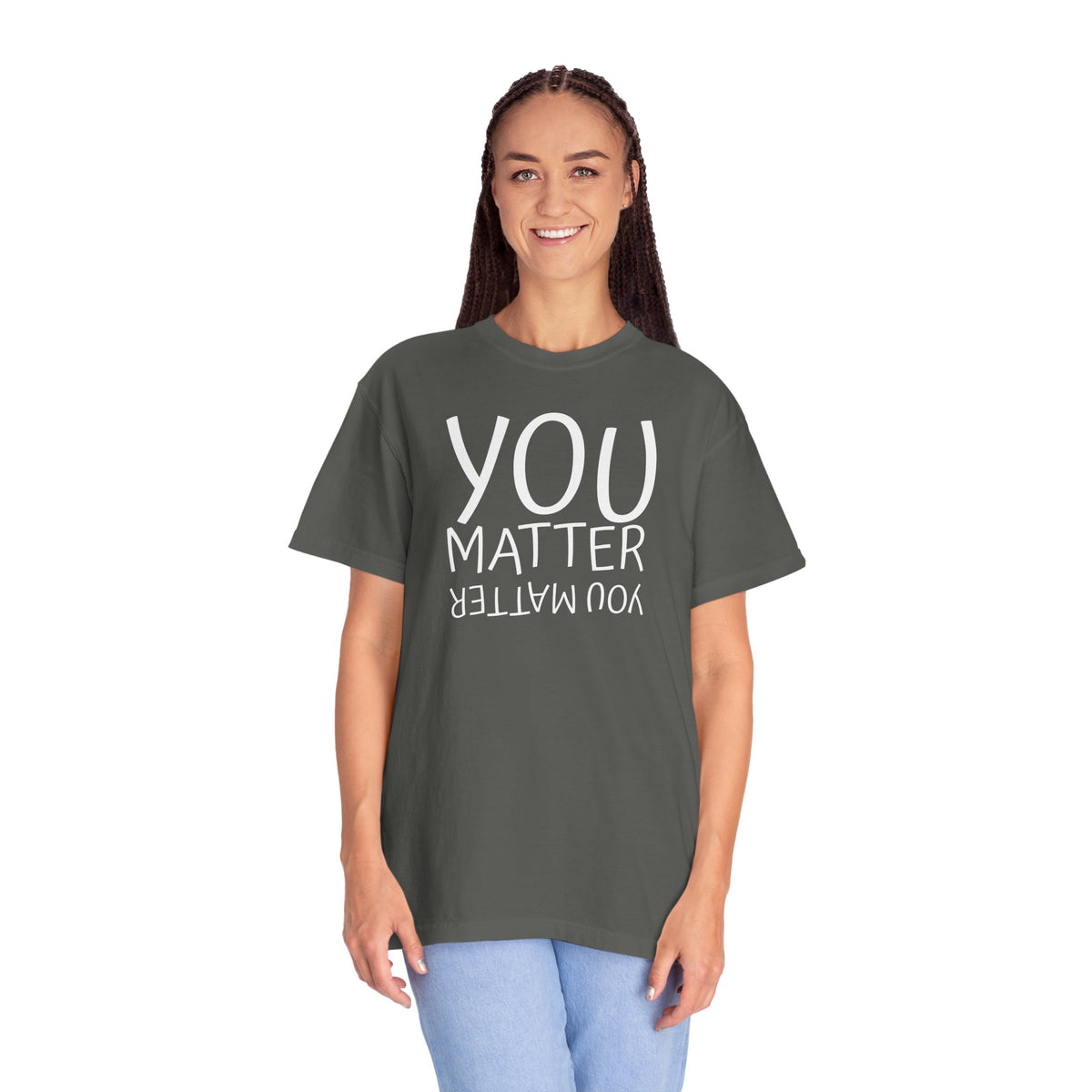 01 - You Matter Multi Color Graphic” Store Graphic T-Shirt