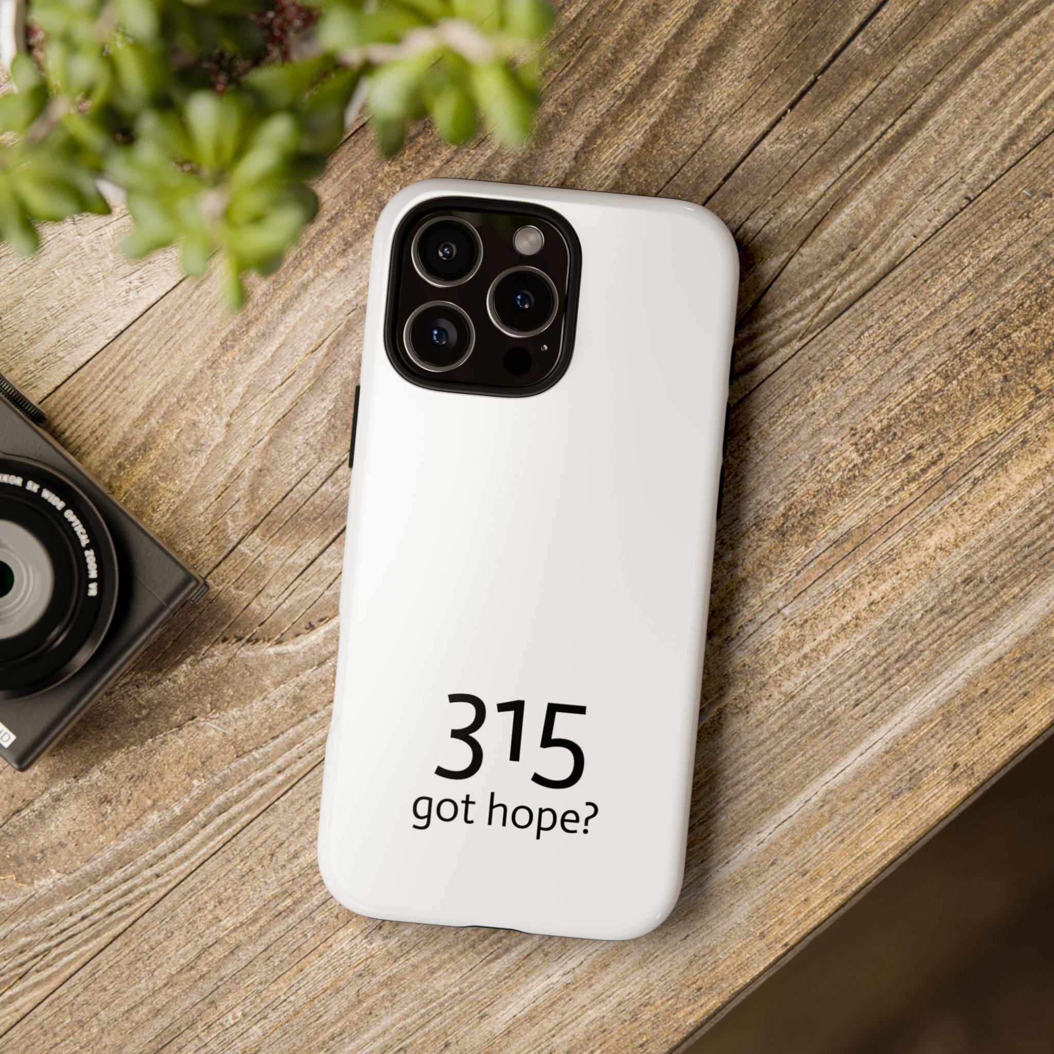 Durable Phone Case - 315 Got Hope?
