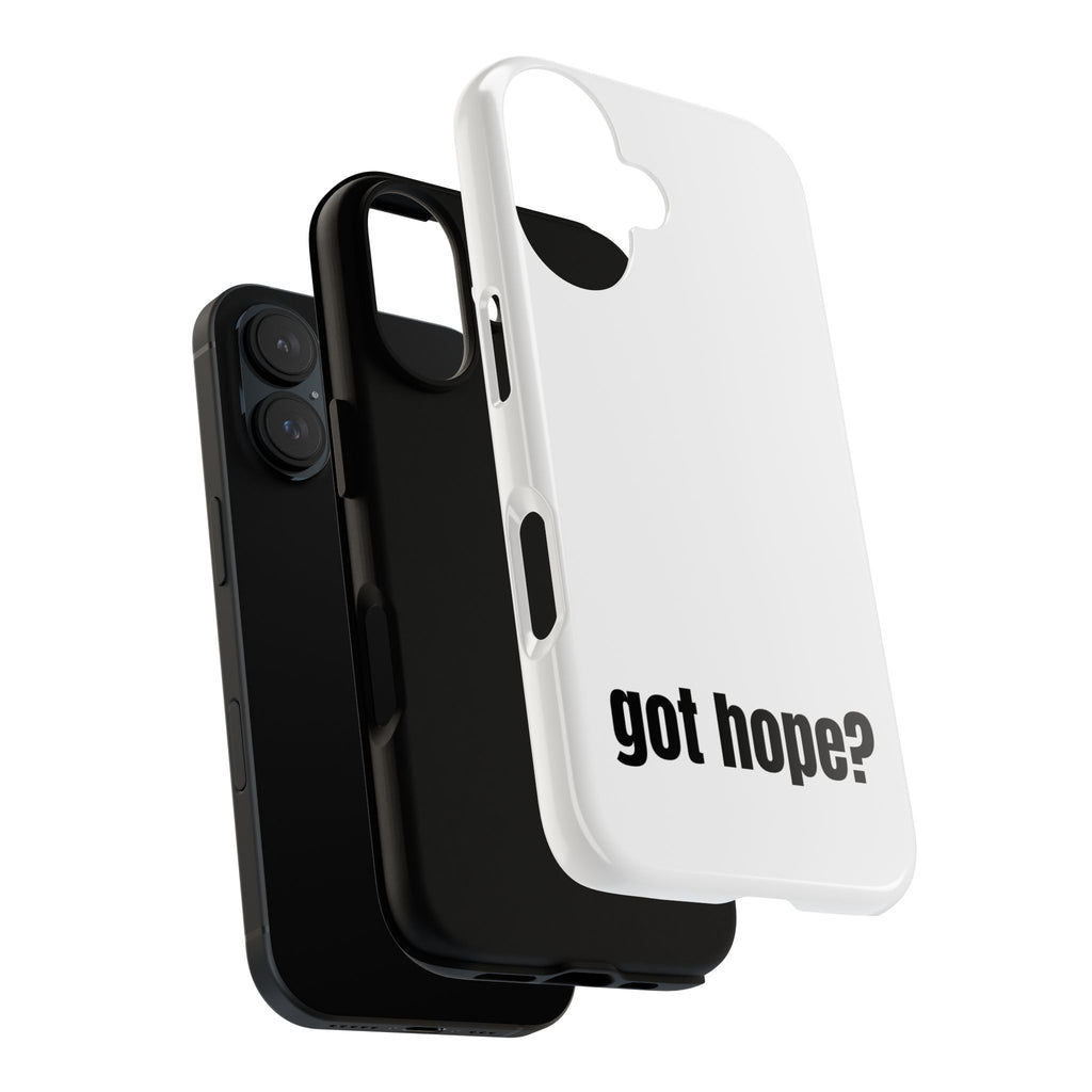 Phone Case — "got hope?" Minimalist Inspirational Protective Cover