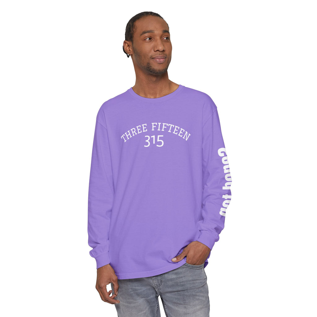 12 - Long sleeve tee 315 Go Into the WorldUnisex Long Sleeve T-Shirt - Inspirational Casual Wear