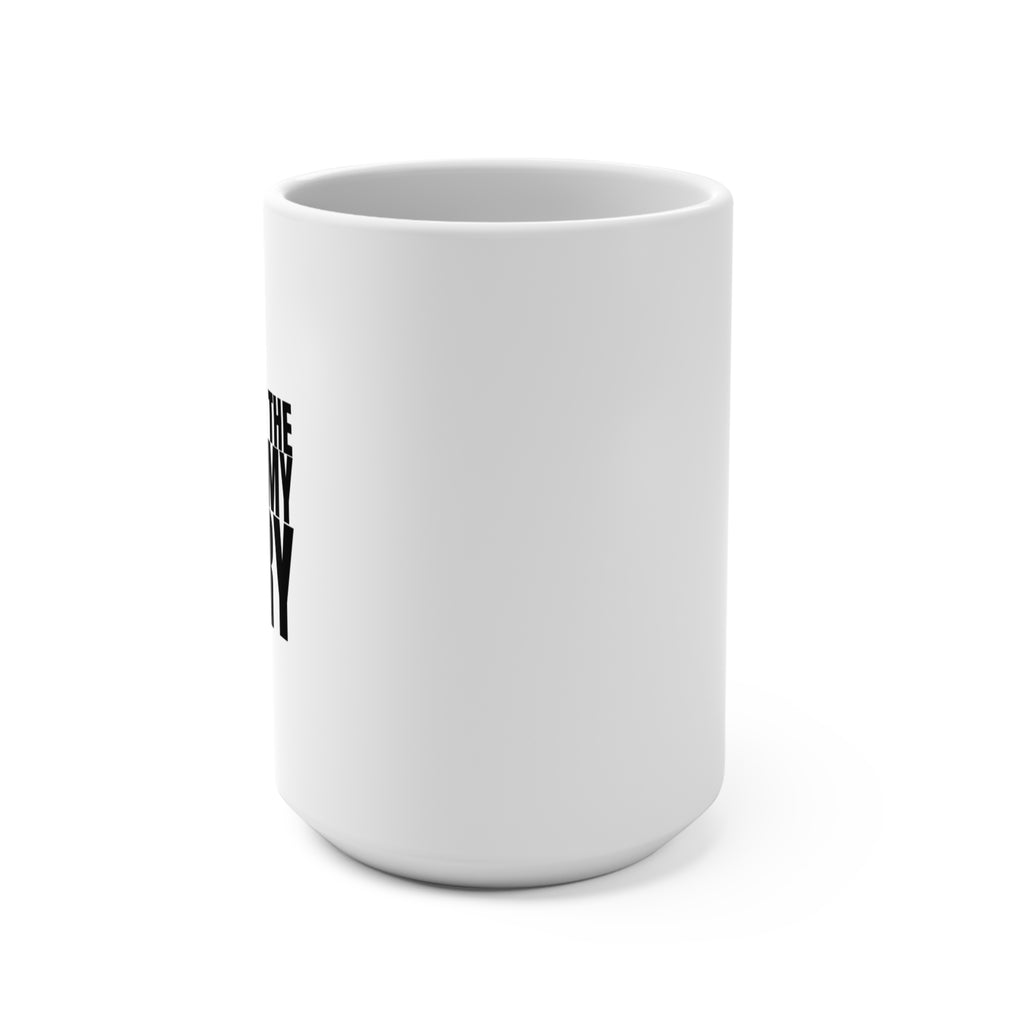 33 - Mug Inspiring 15oz Coffee Mug — "This Isn't the End of My Story" Motivational Ceramic Mug