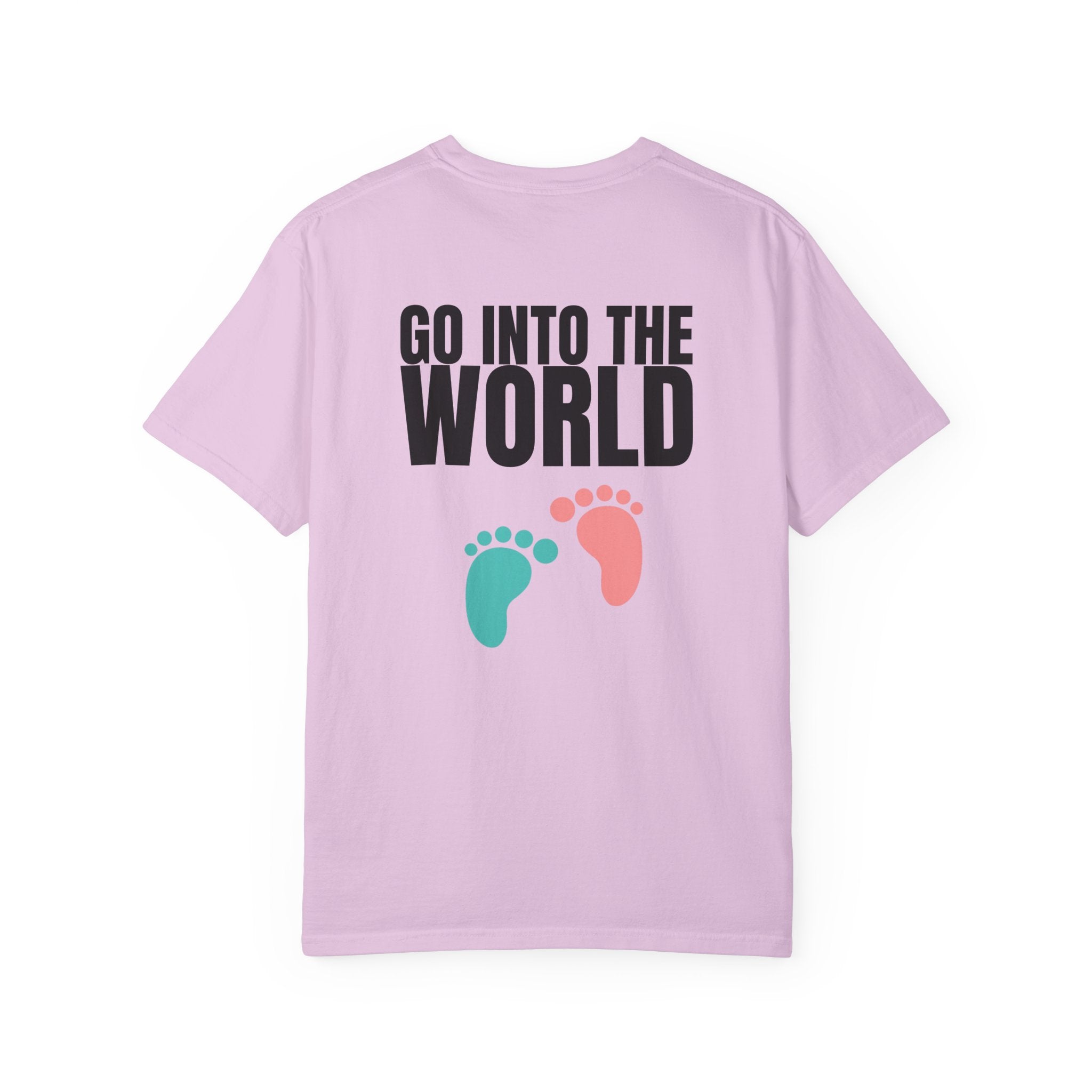 Multi Colors 315  “Go Into the World” Graphic T-Shirt