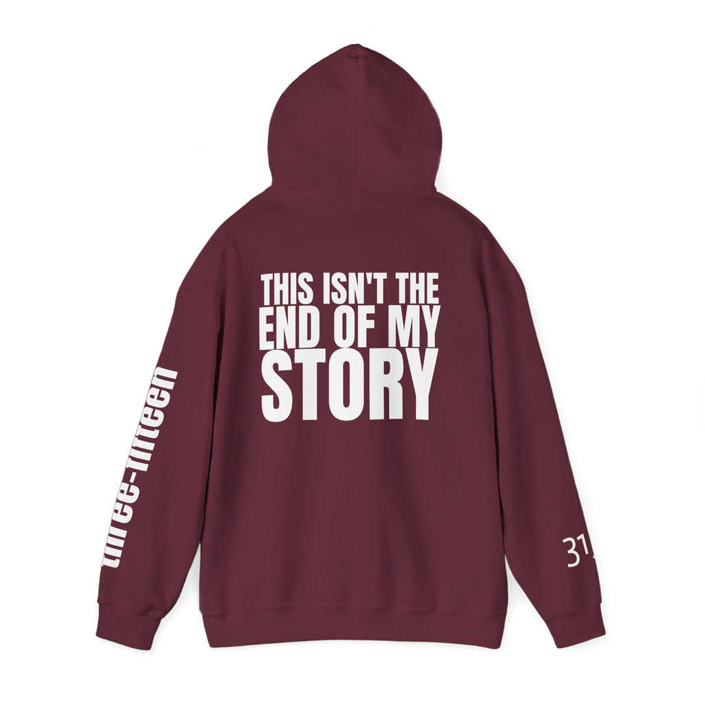 Multi Colors "This Isn't the End of My Story" Inspirational Quote Hoodie - This Isn't The End Of My Story