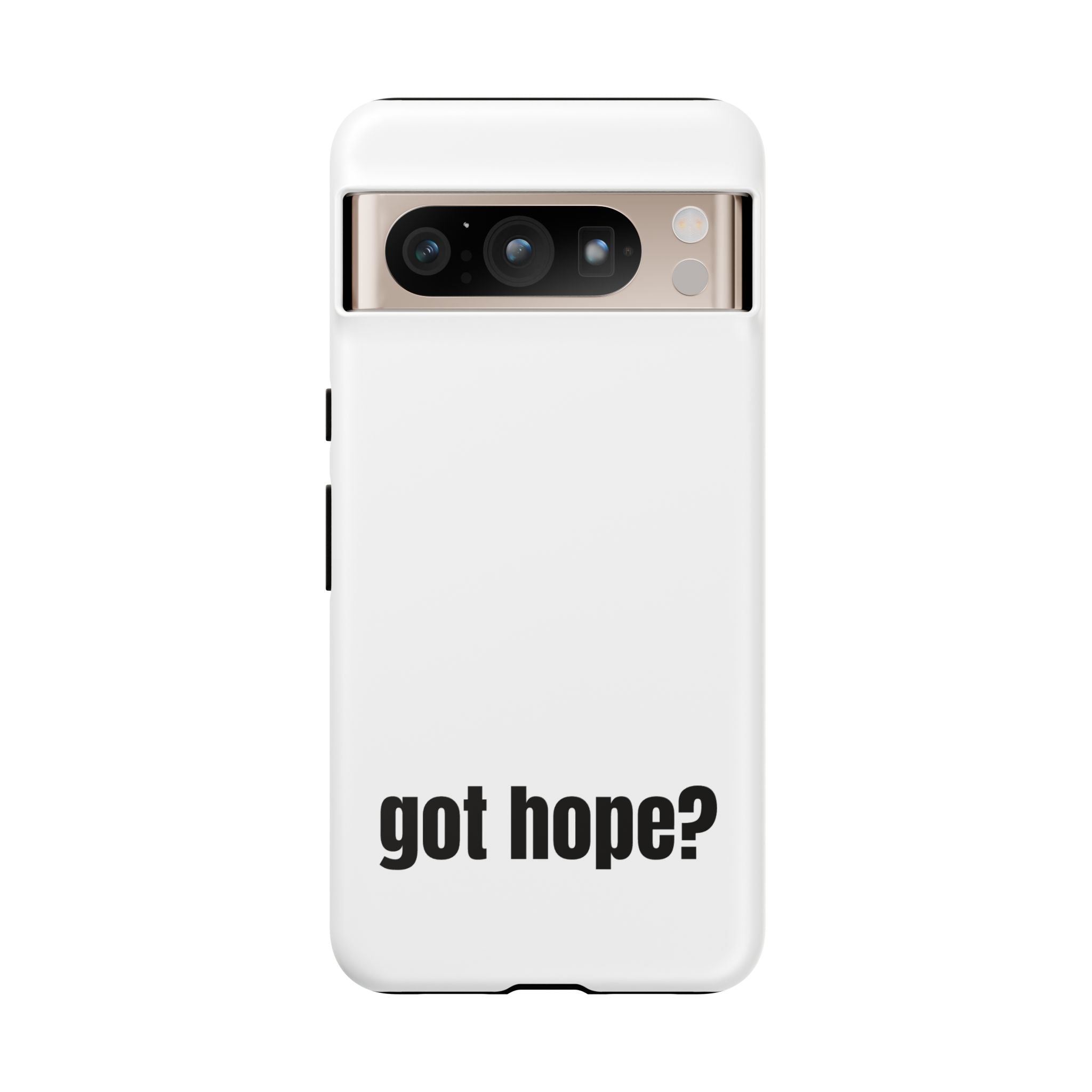 Phone Case — "got hope?" Minimalist Inspirational Protective Cover