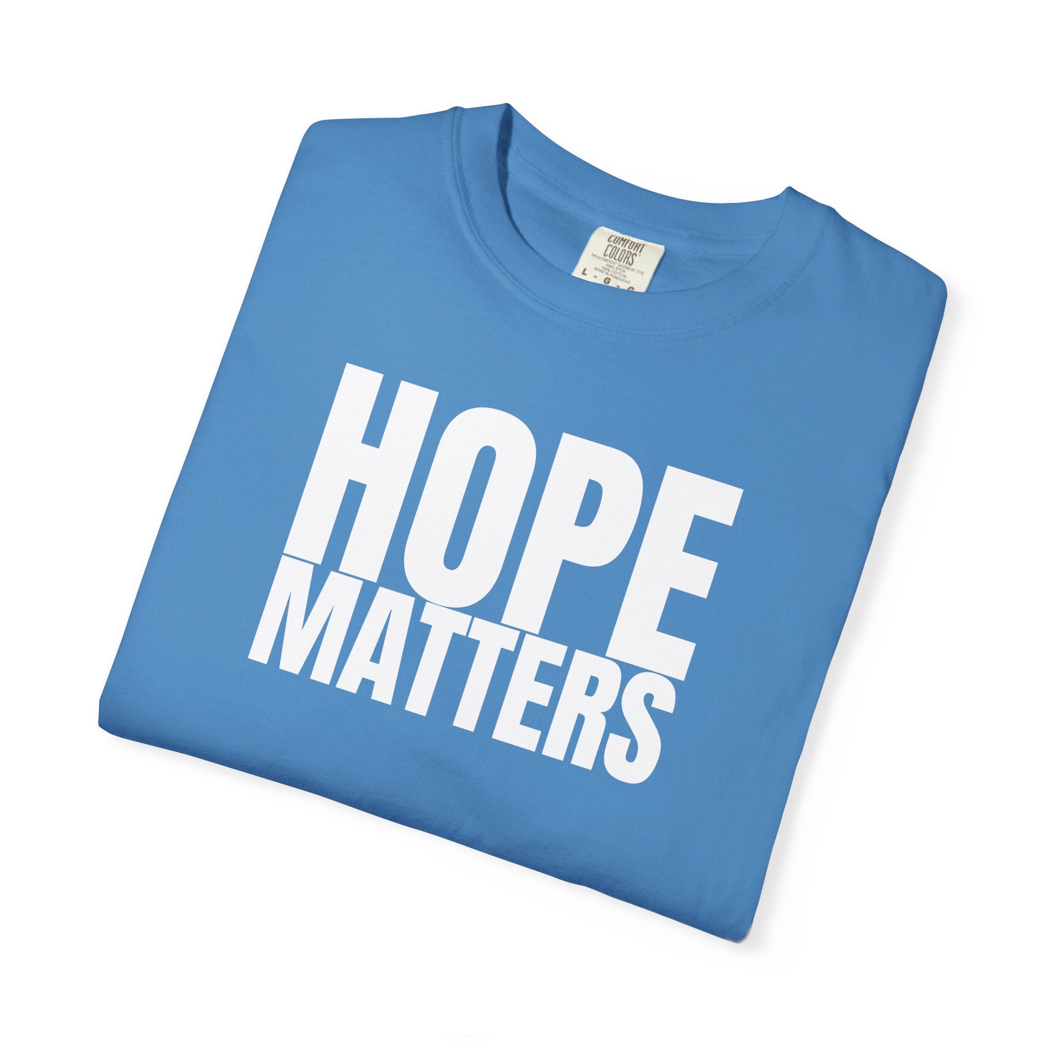 Hope Matters Multi Colors 315 Graphic T-Shirt