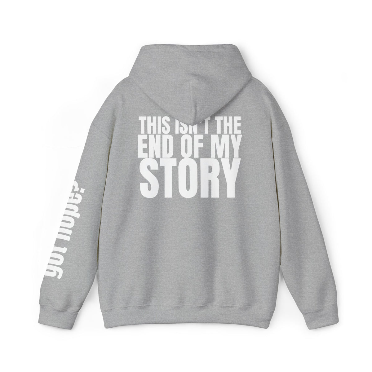 16 - Multi Colors "This Isn't the End of My Story" Inspirational Quote Hoodie - This Isn't The End Of My Story