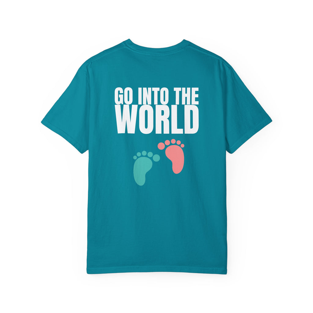 Multi Colors 315  “Go Into the World” Graphic T-Shirt