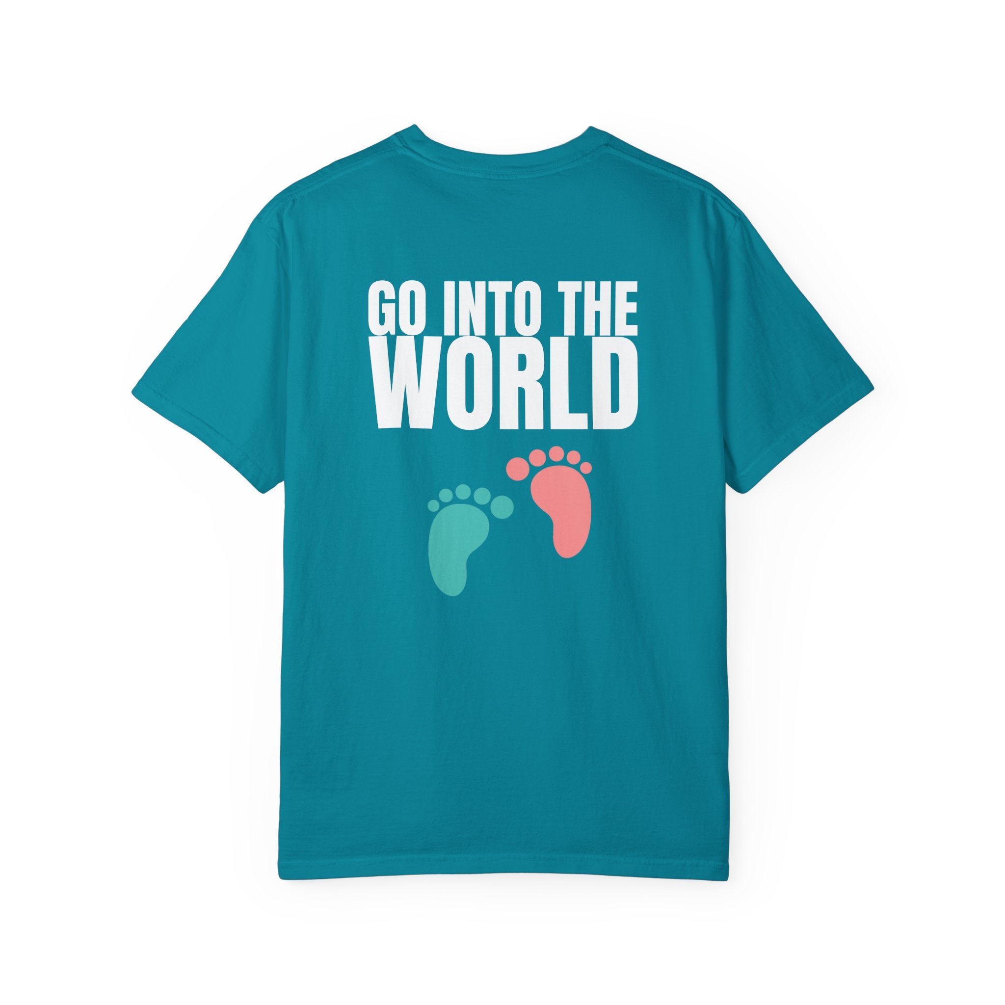 Multi Colors 315  “Go Into the World” Graphic T-Shirt