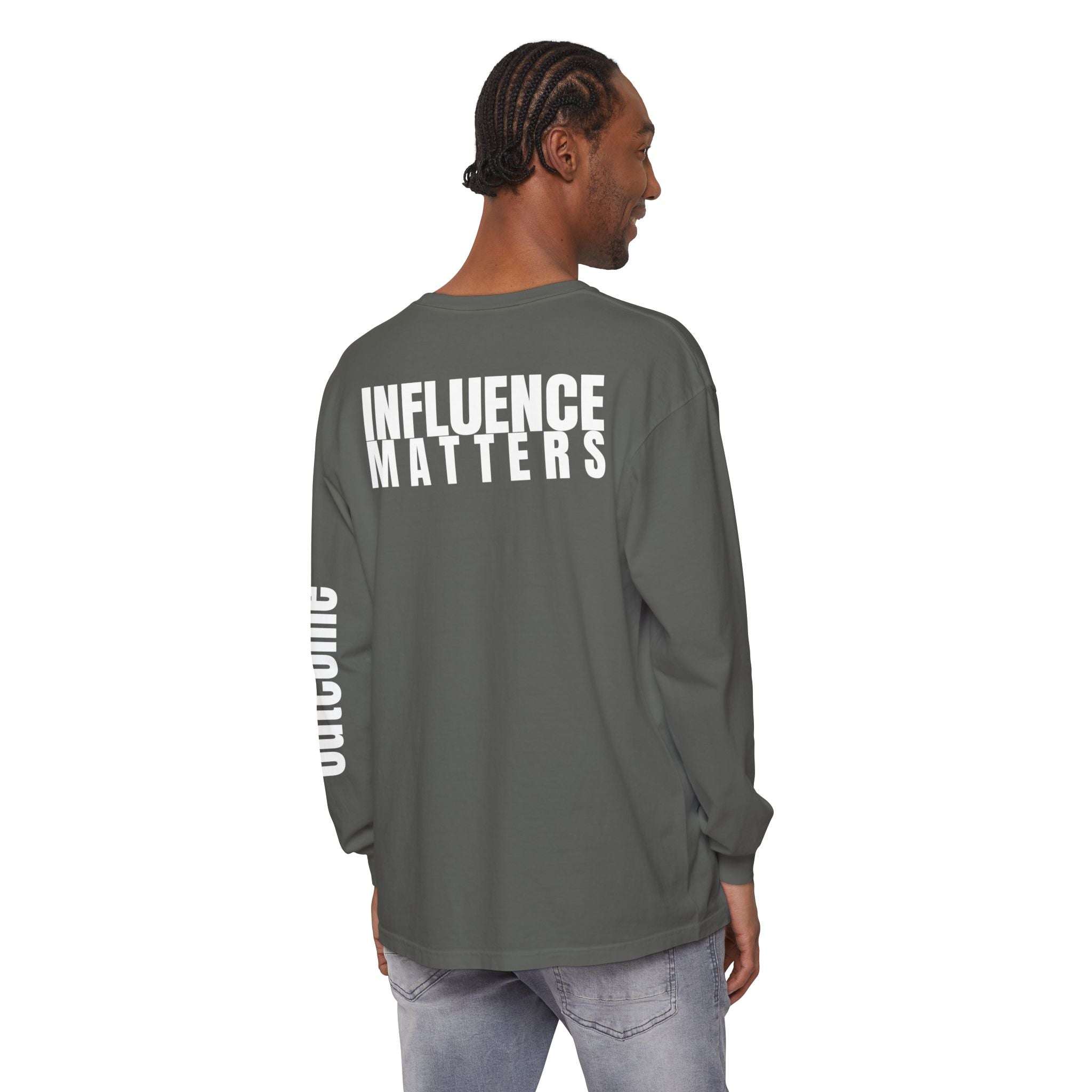 Influence Matters Unisex Long Sleeve T-Shirt - Inspirational Casual Wear