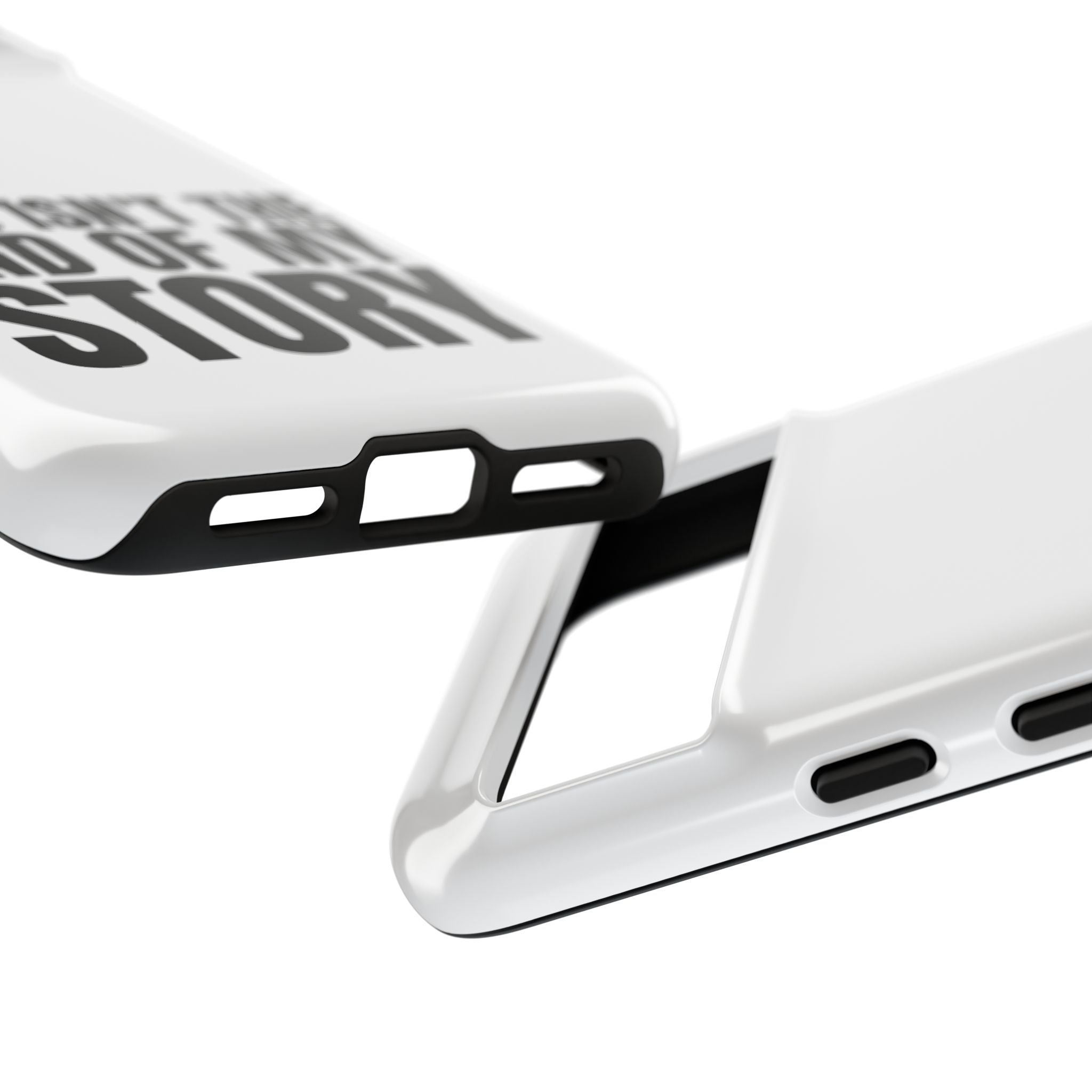 Inspirational Phone Case - 'This Isn't The End of My Story'