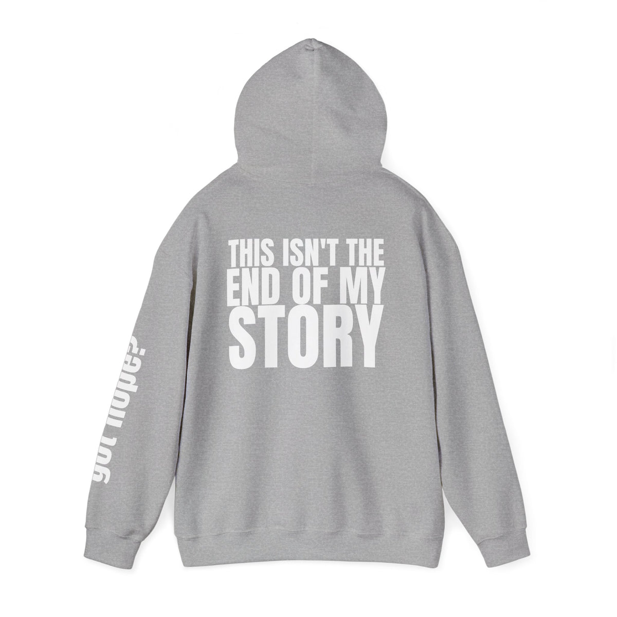 16 - Multi Colors "This Isn't the End of My Story" Inspirational Quote Hoodie - This Isn't The End Of My Story
