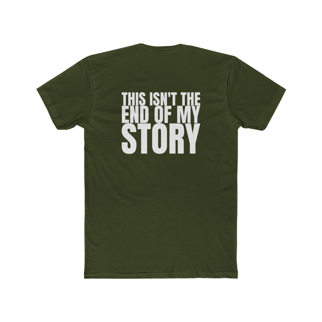 Multi Colors This Isn’t the End of My Story - Hopeful Message Unisex Cotton Crew Tee