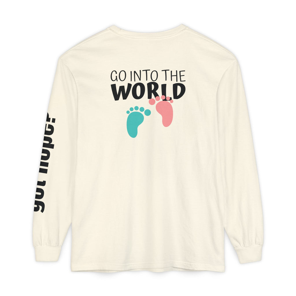 12 - Long Sleeve Tee 315 Go Into the WorldUnisex Long Sleeve T-Shirt - Inspirational Casual Wear