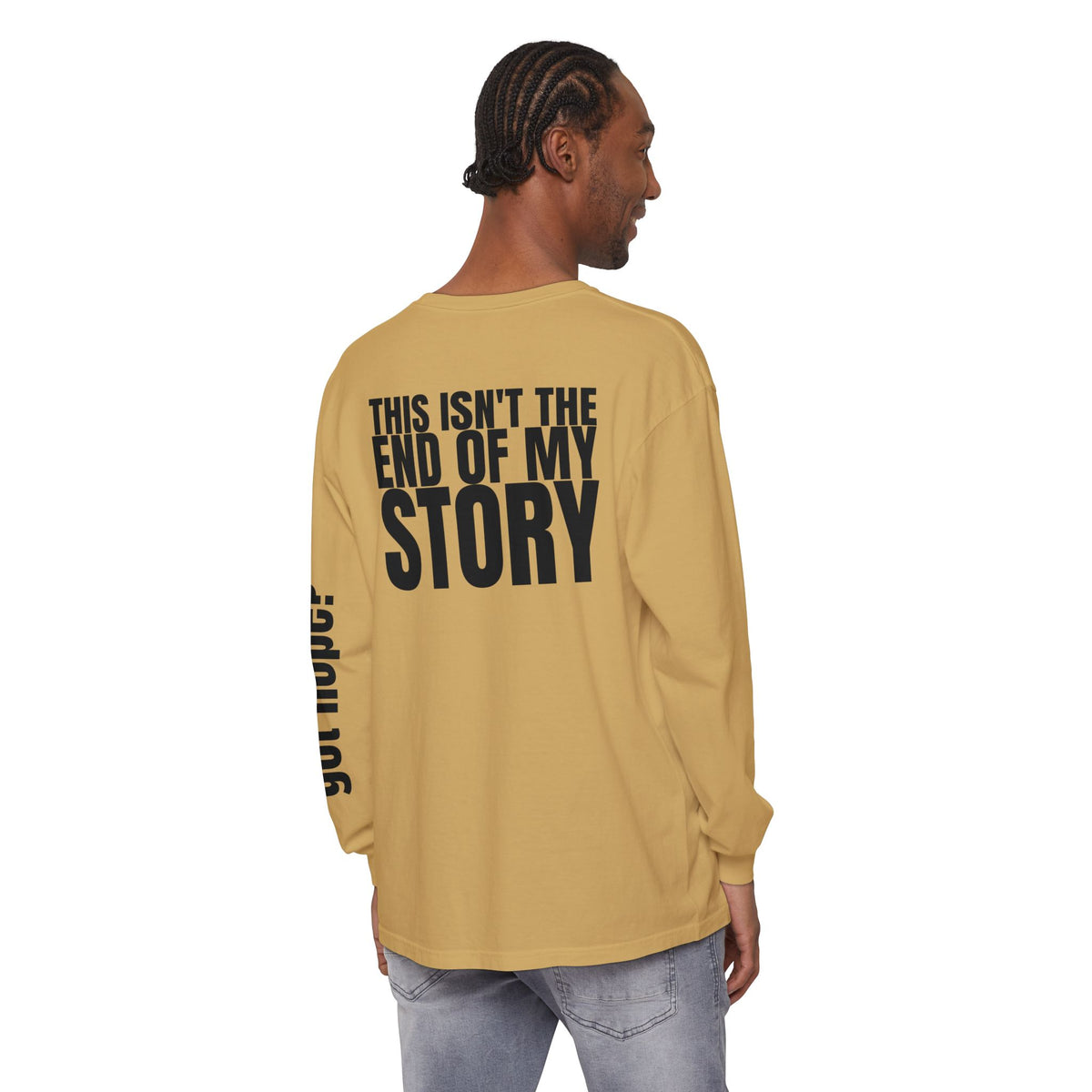 12 - Long sleeve tee 315 “This Isn’t the End of My Story" Unisex Long Sleeve T-Shirt - Inspirational Casual Wear