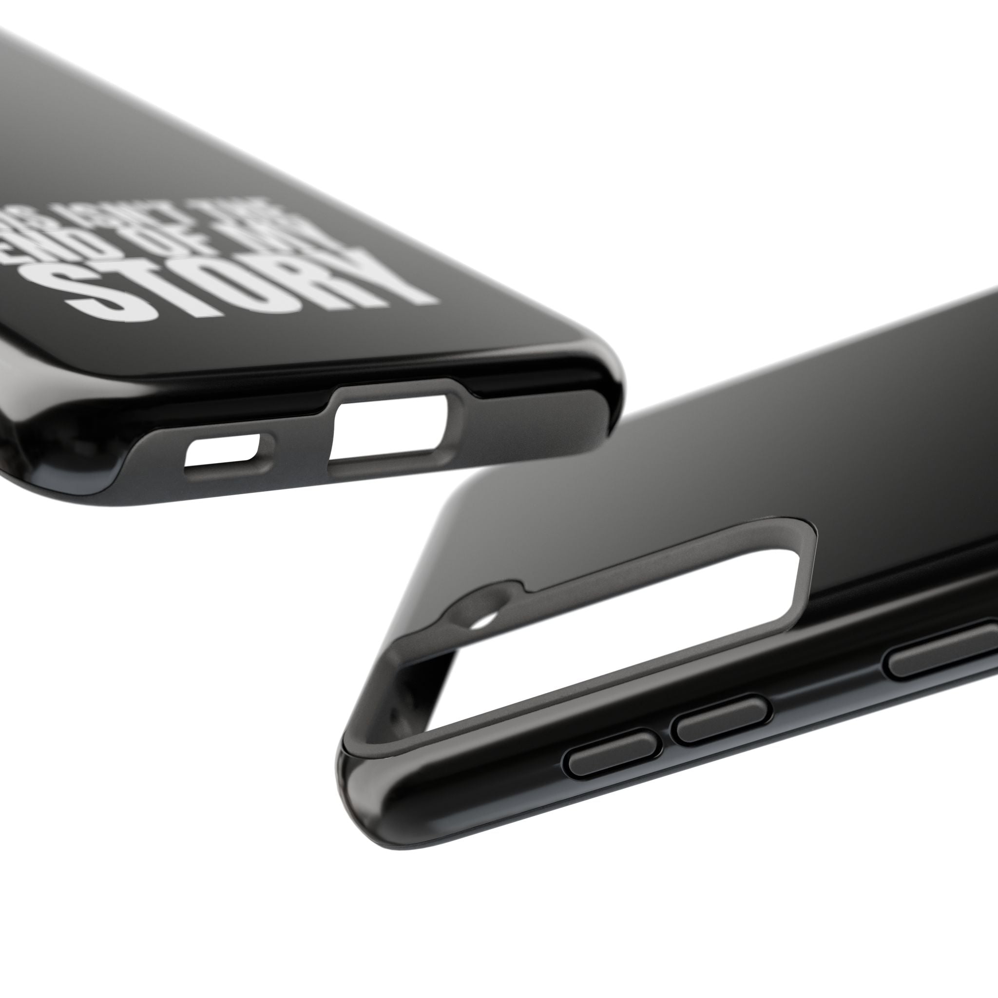 36 - Phone case Tough Phone Case — "This Isn't the End of My Story" Motivational Black Protective Cover