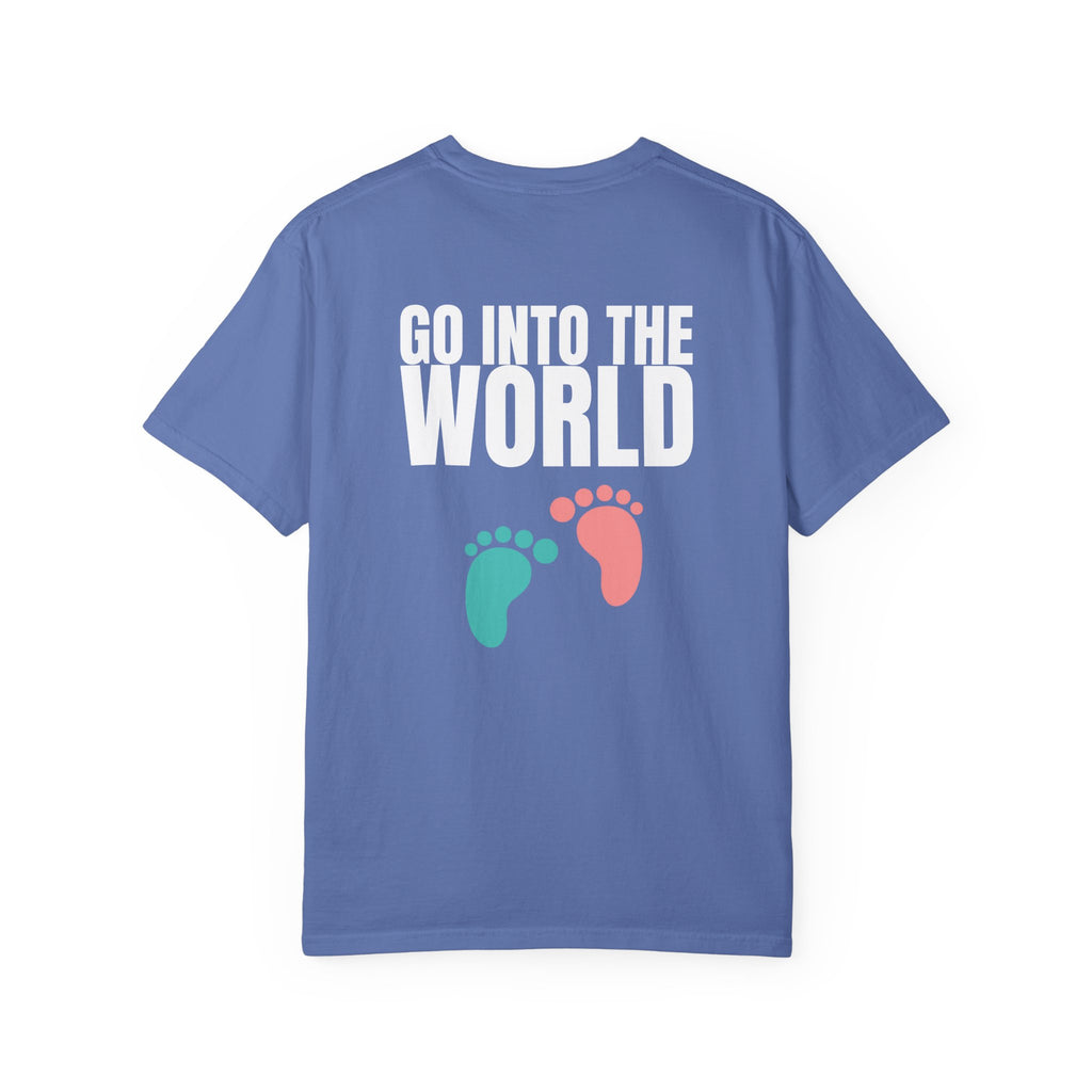 Multi Colors 315  “Go Into the World” Graphic T-Shirt