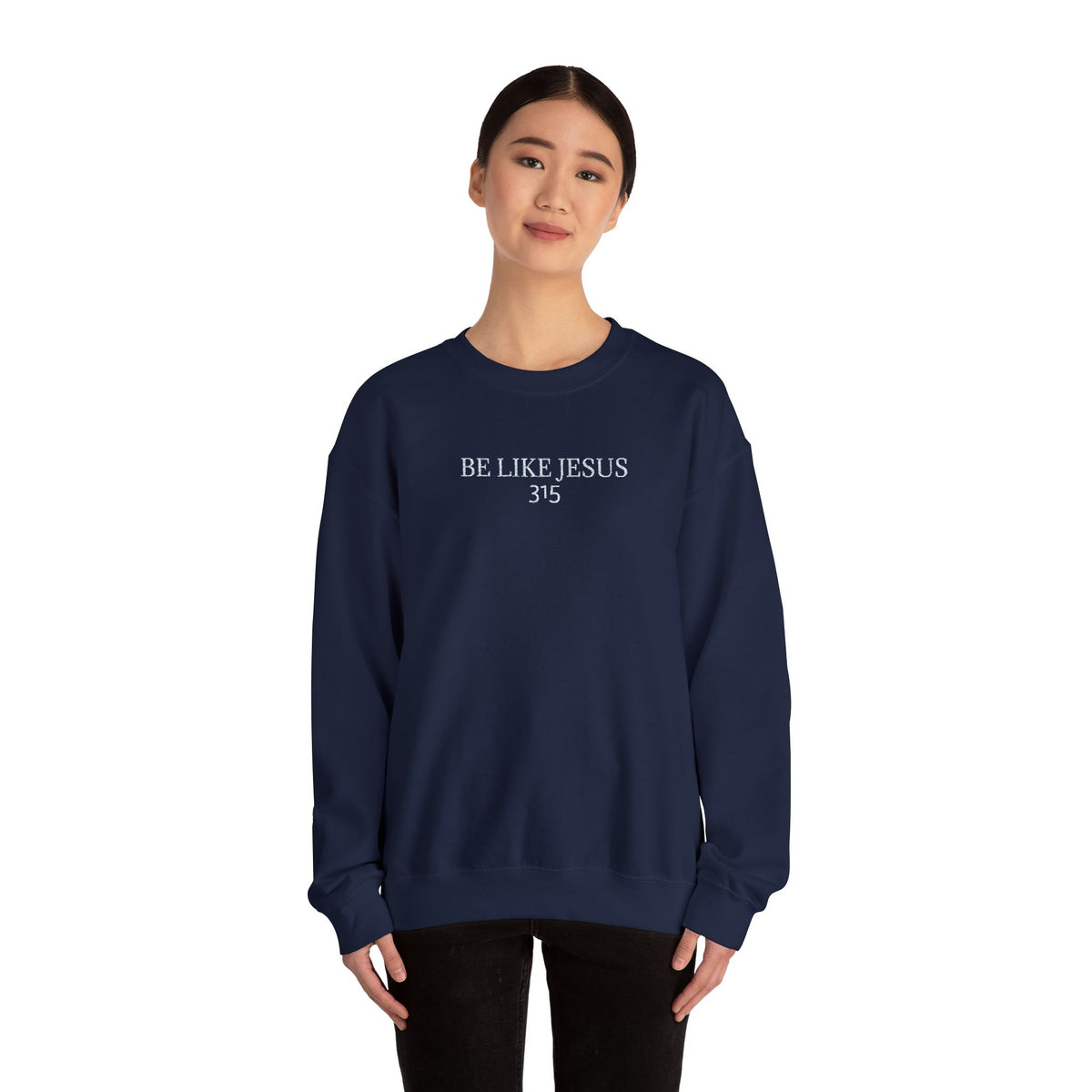 15 - Be Like Jesus 315 Multi Colors Embroidered - Unisex Heavy Blend™ Crewneck Sweatshirt
