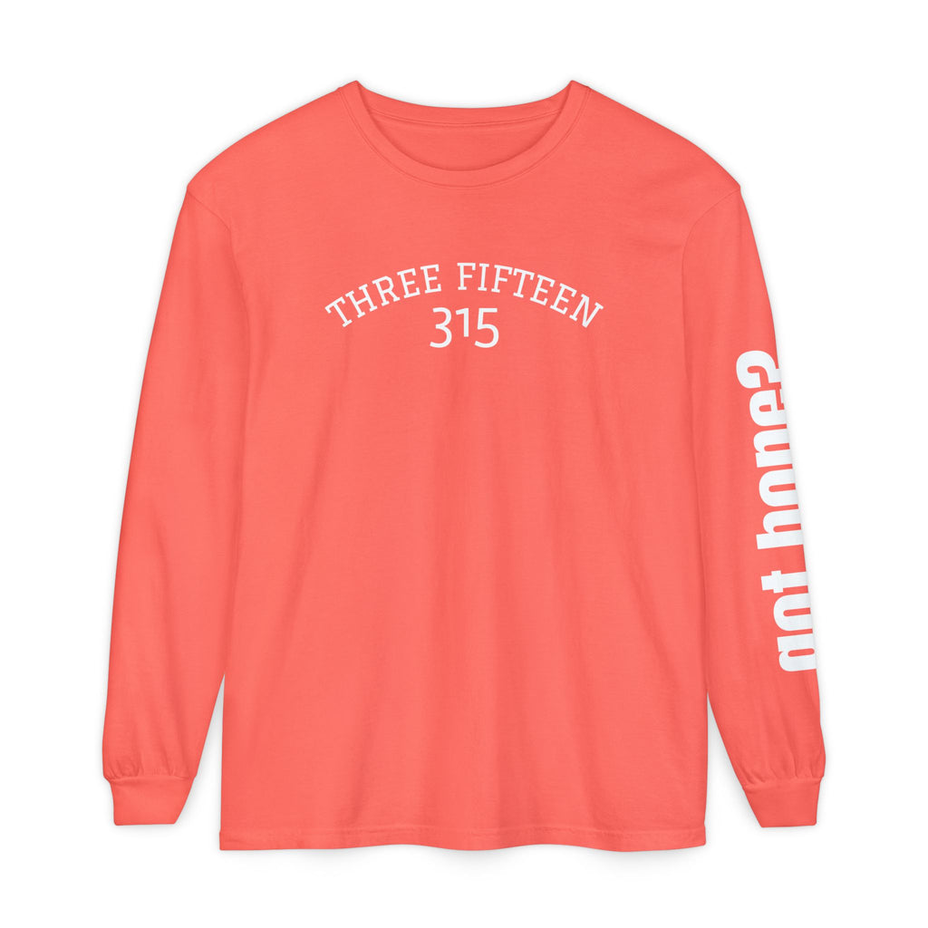 12 - Long sleeve Tee “What the World Needs Now - HOPE”" Unisex Long Sleeve T-Shirt - Inspirational Casual Wear