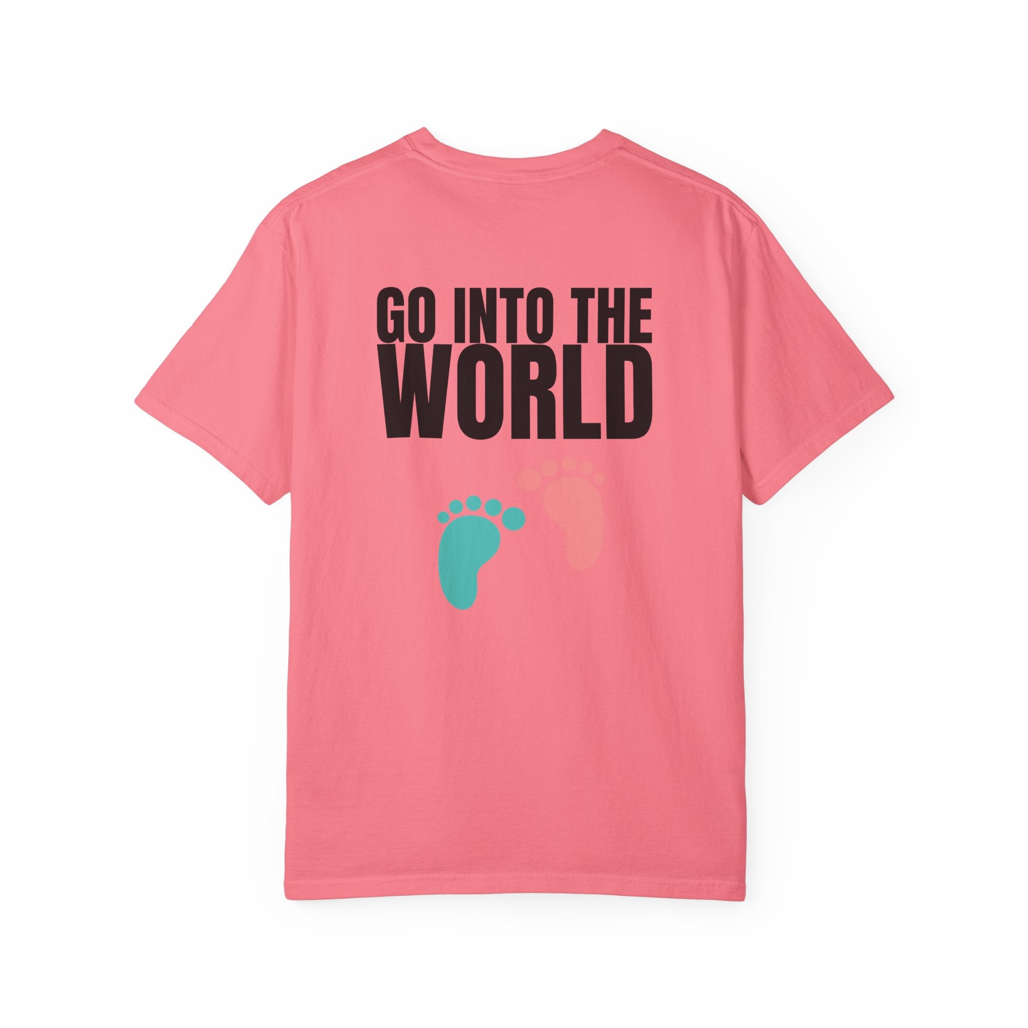 Multi Colors 315  “Go Into the World” Graphic T-Shirt