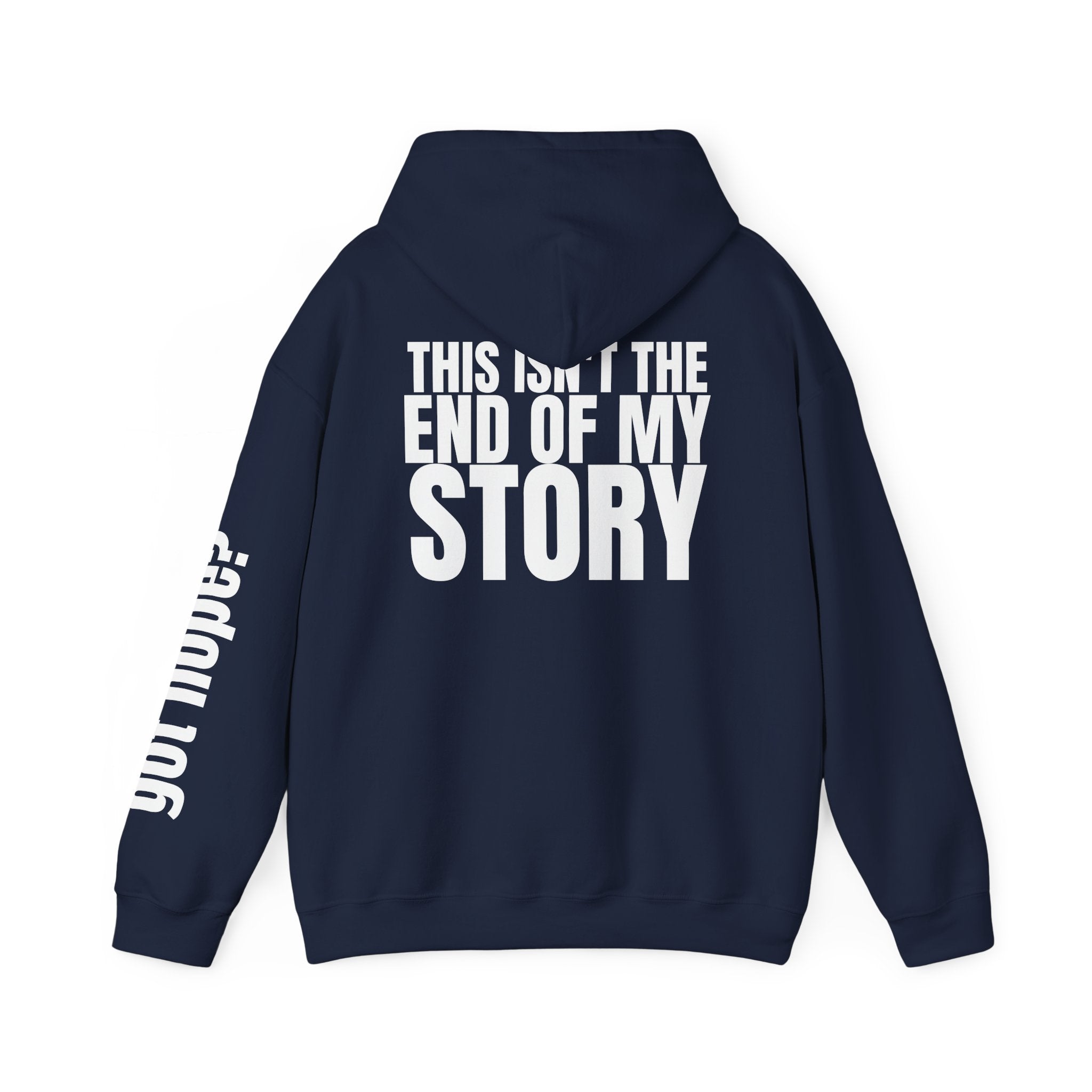 Multi Colors "This Isn't the End of My Story" Inspirational Quote Hoodie - This Isn't The End Of My Story