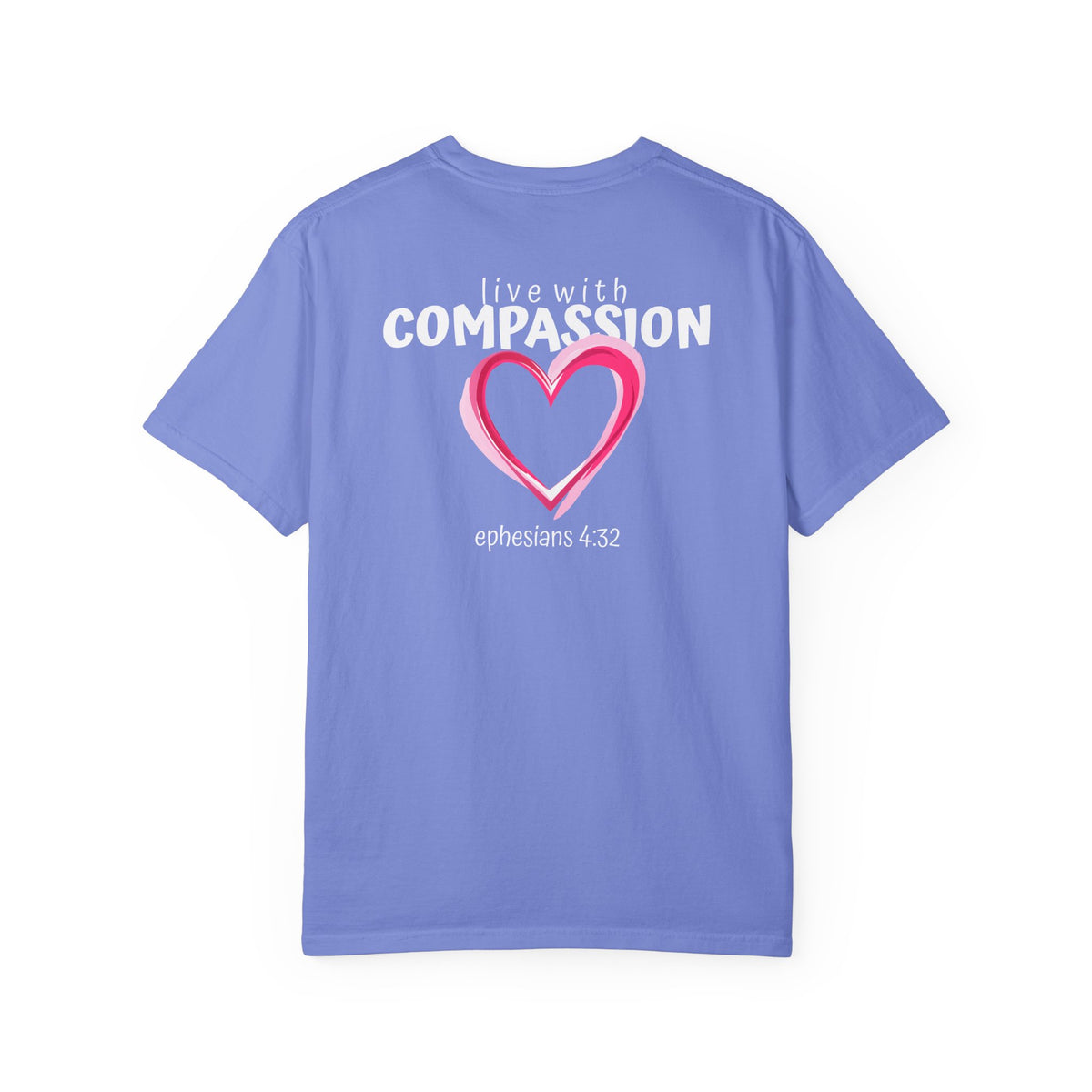 01 - Multi Color Tee - Live With Compassion - Multi Colors 315 Graphic T-Shirt