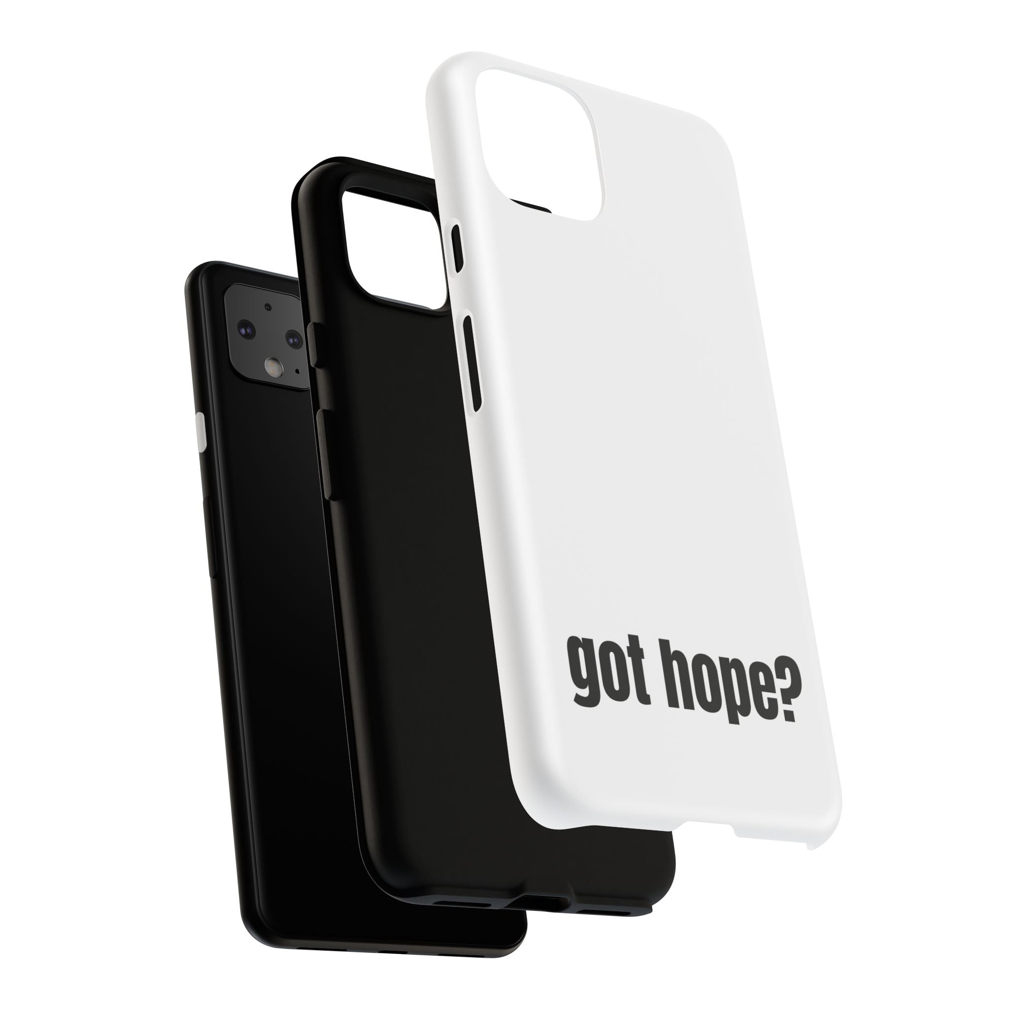 Phone Case — "got hope?" Minimalist Inspirational Protective Cover