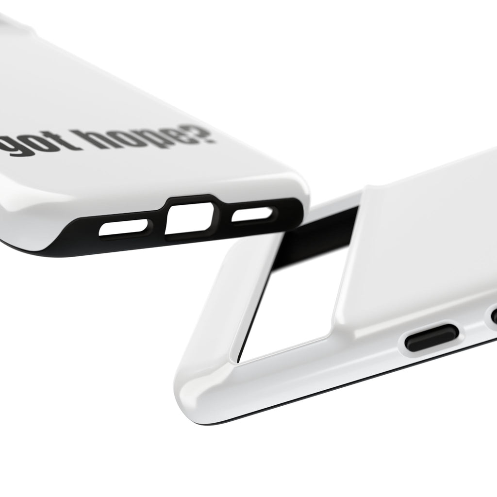 Phone Case — "got hope?" Minimalist Inspirational Protective Cover