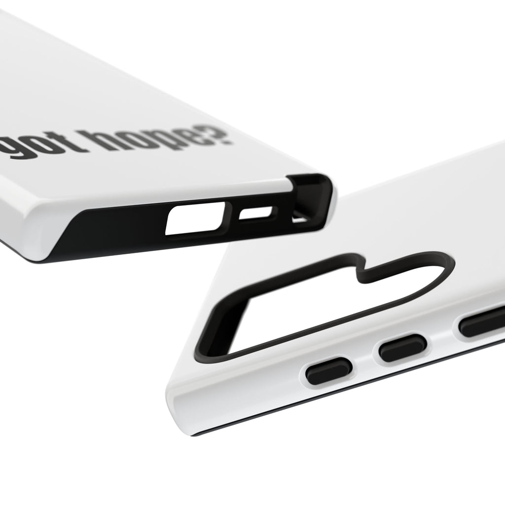 Phone Case — "got hope?" Minimalist Inspirational Protective Cover