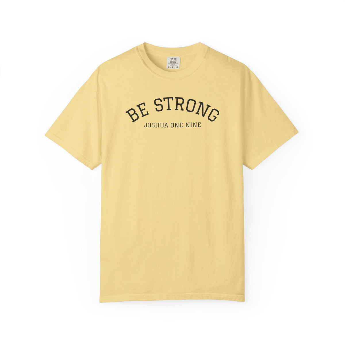01 - Multi Colors  “Be Strong Joshua One Nine” Plain Back Store Graphic T-Shirt