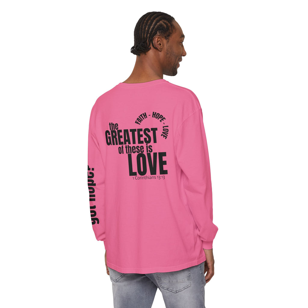 12 - Long sleeve tee 315 The Greatest of These Unisex Long Sleeve T-Shirt - Inspirational Casual Wear