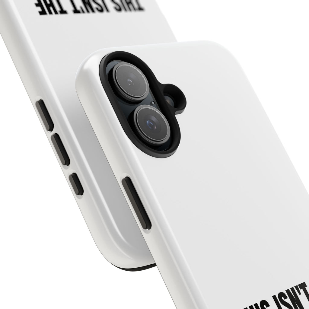 36 - Phone Case — "This Isn't the End of My Story" Tough Protective Cover