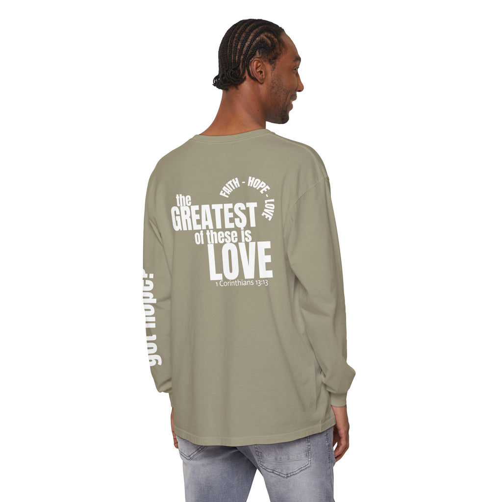 12 - Long sleeve tee 315 The Greatest of These Unisex Long Sleeve T-Shirt - Inspirational Casual Wear