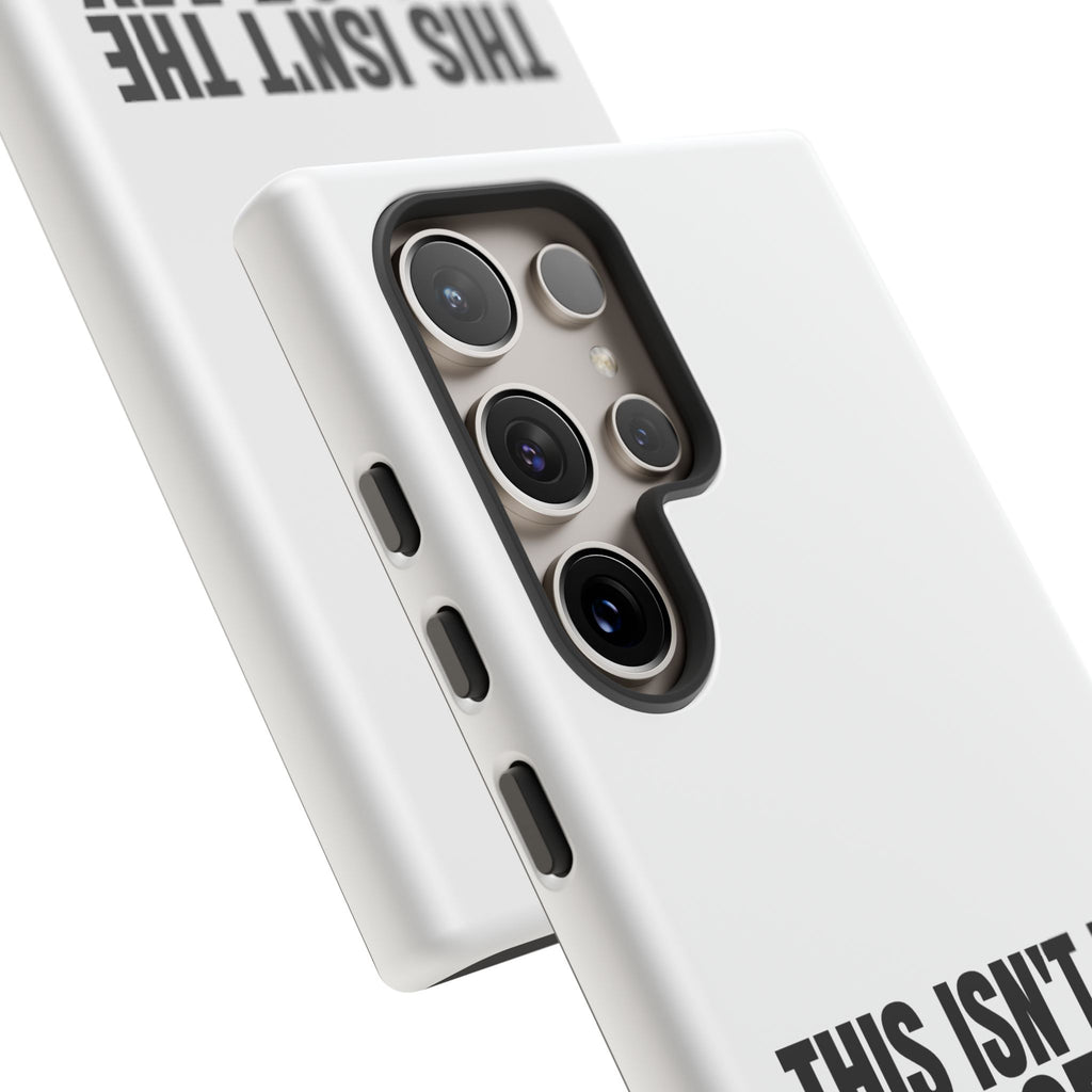 Inspirational Phone Case - 'This Isn't The End of My Story'