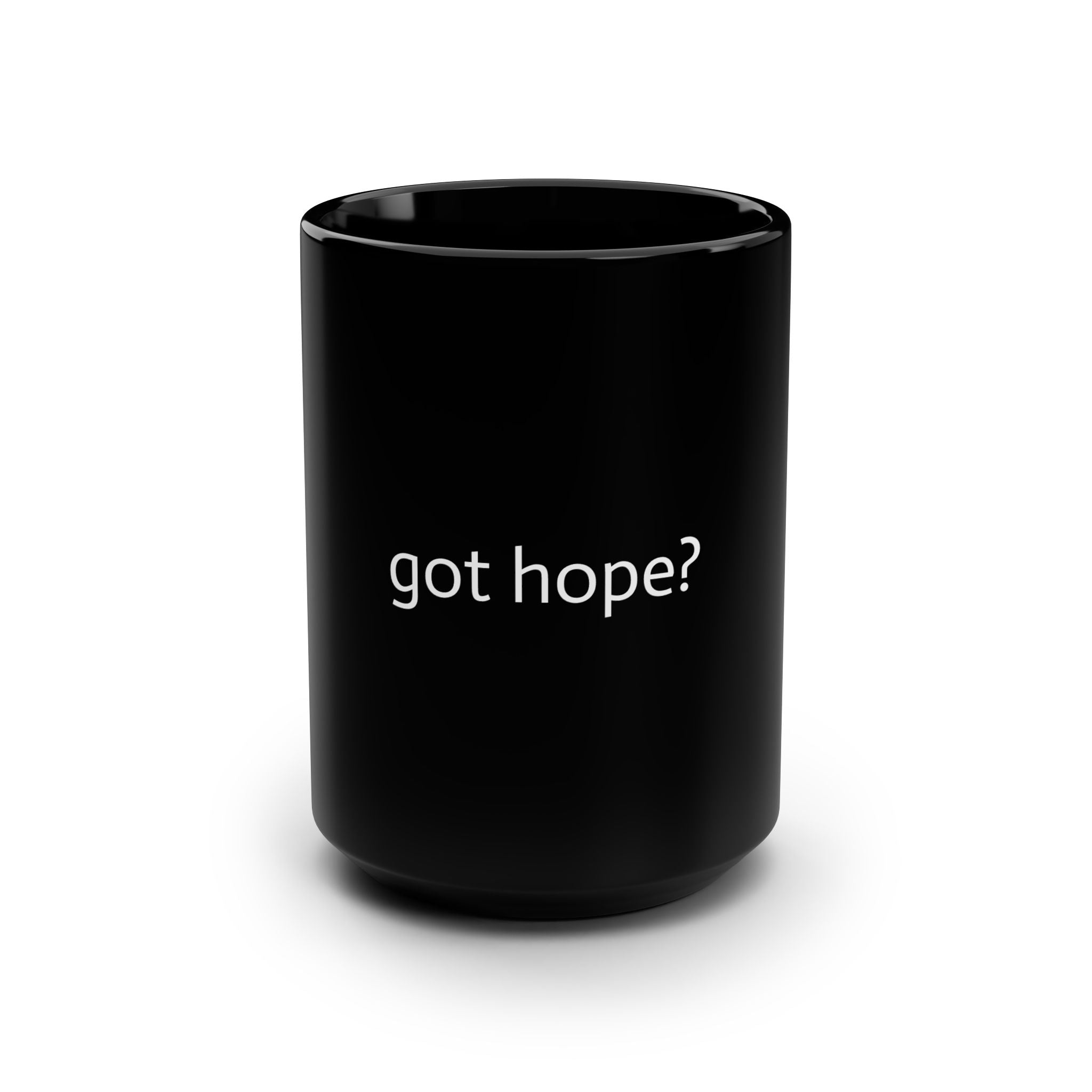 Inspirational Coffee Mug - "Got Hope?" 15oz Black Ceramic