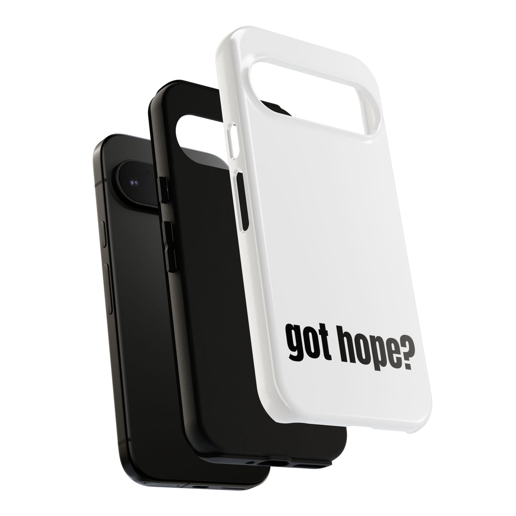 Phone Case — "got hope?" Minimalist Inspirational Protective Cover