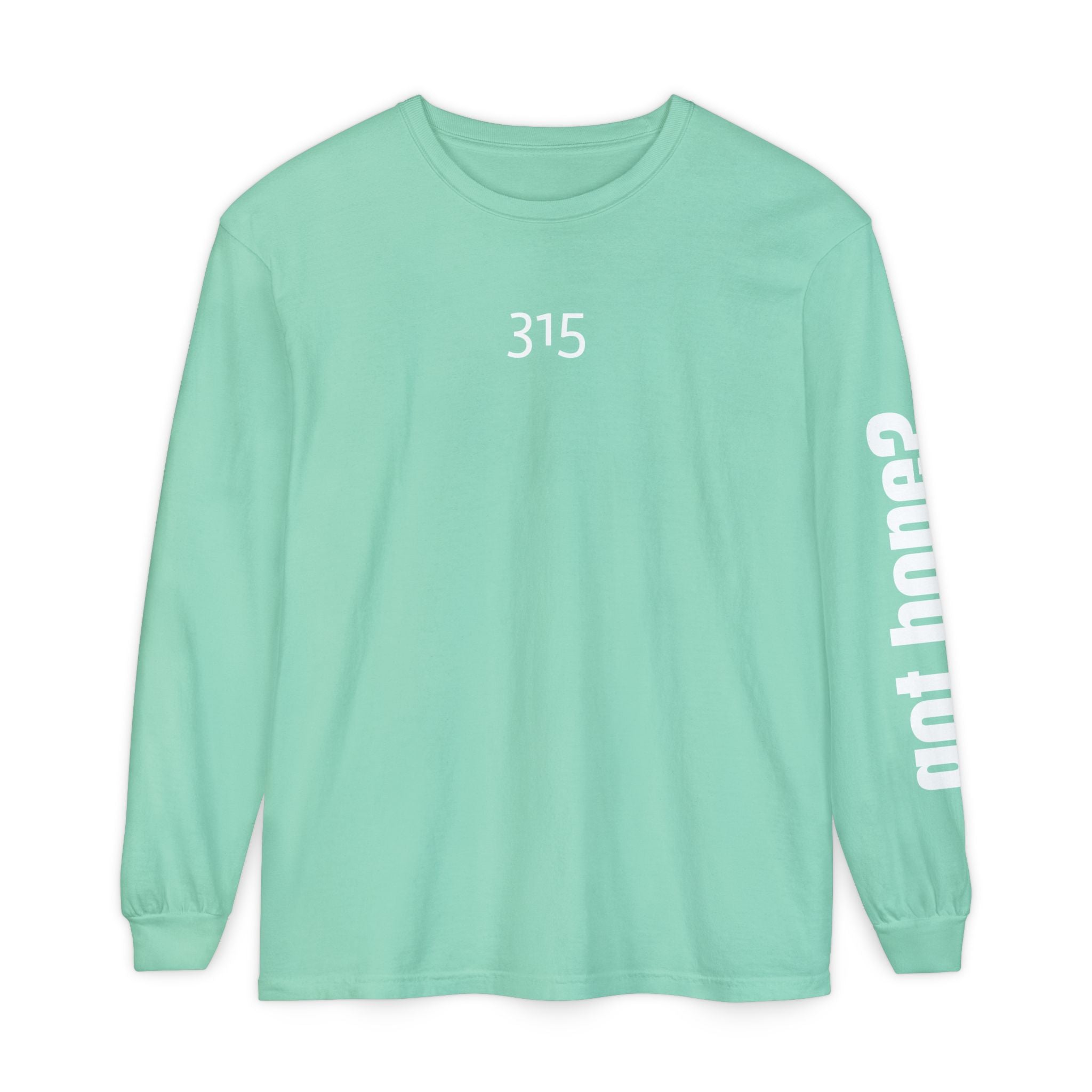 315 Ne Living Proof Unisex Long Sleeve T-Shirt - Inspirational Casual Wear